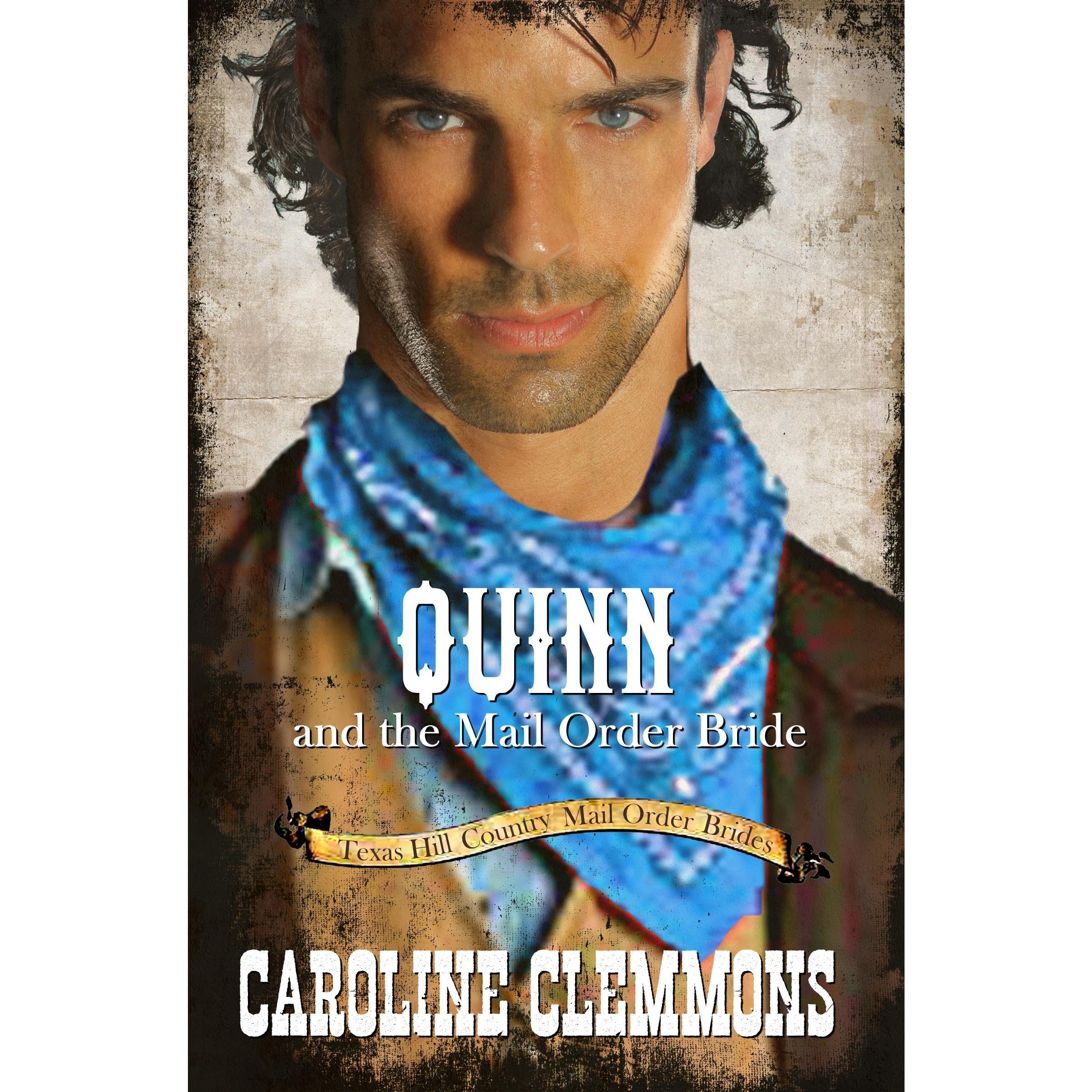 Quinn And The Mail Order Bride