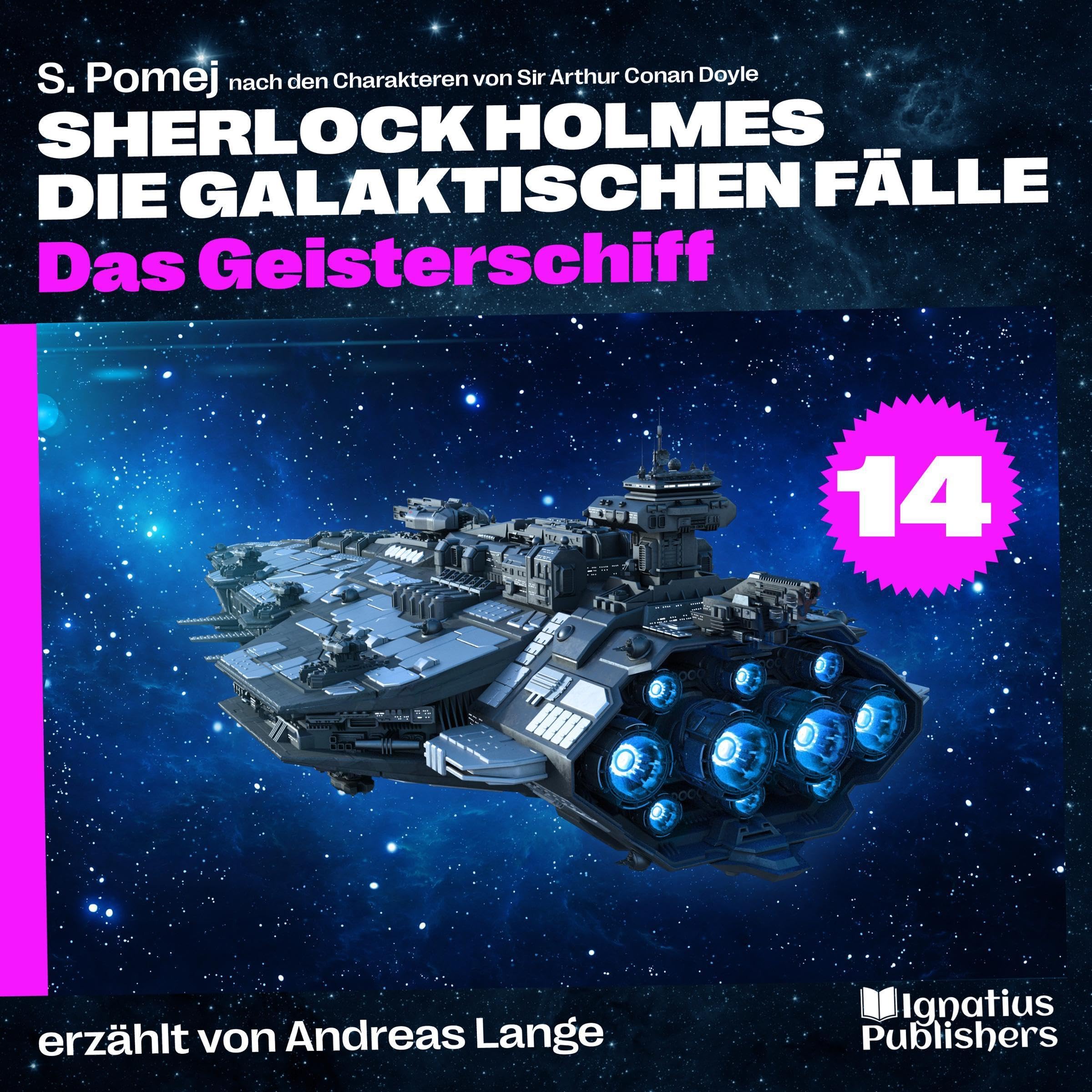 Cover art for Das Geisterschiff: Sherlock Holmes - Die galaktischen Fälle 14