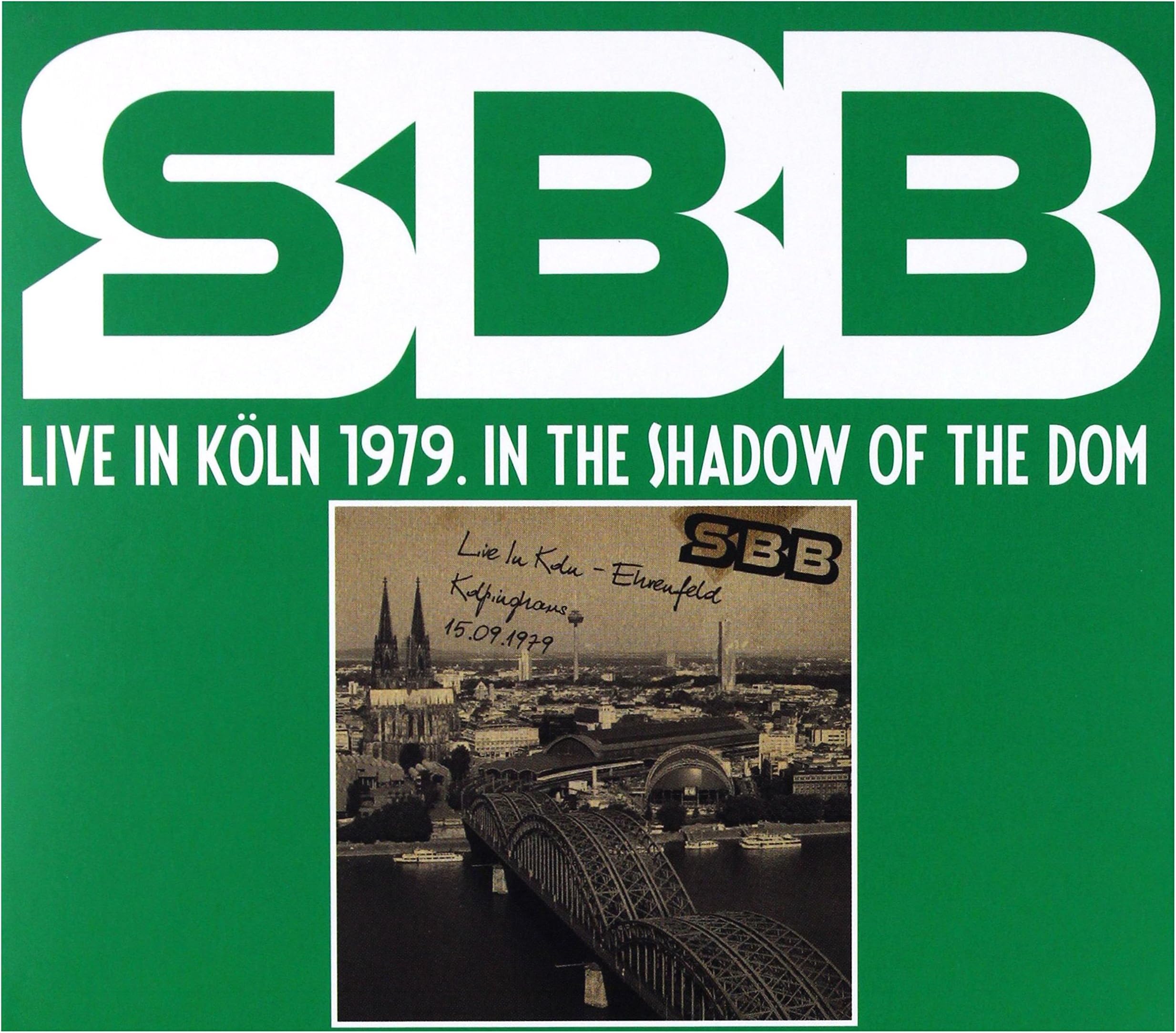 Sbb: Live In Koln 1979 In The Shadow Of The Dom [2CD]