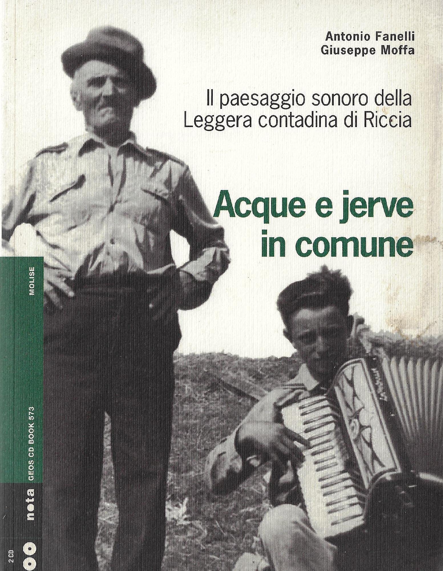 Acque E Jerve In Comune. Il Paesaggio Sonoro Della Leggera Contadina Di Riccia. Con 2 Cd Audio - 4