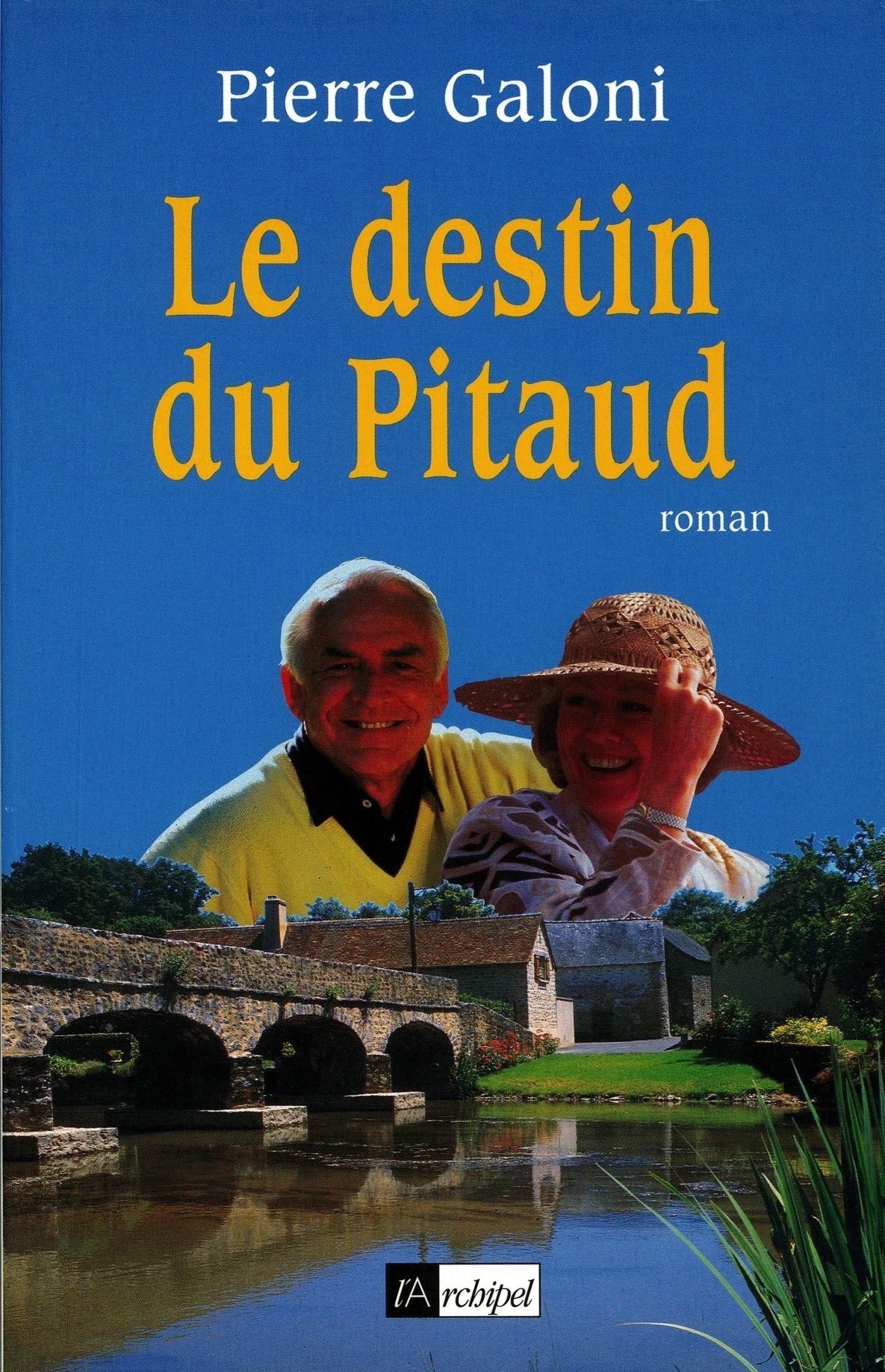 Le destin du Pitaud (French Edition)