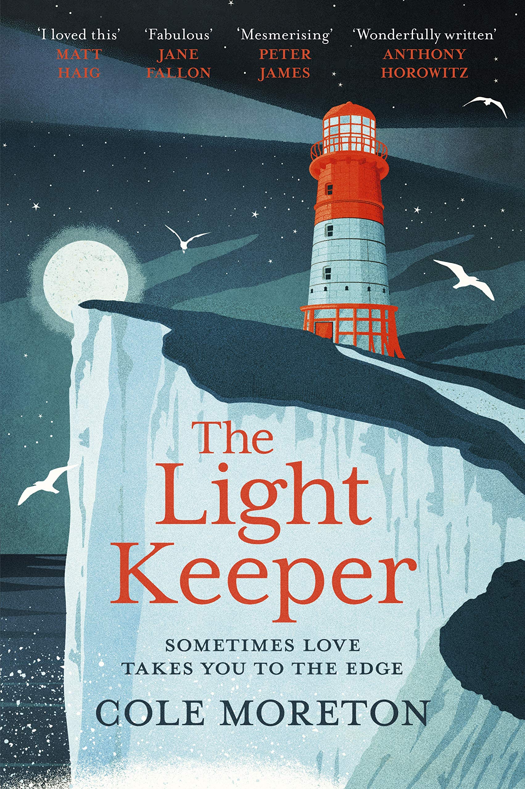 The Light Keeper By Cole Moreton. 9781910674574