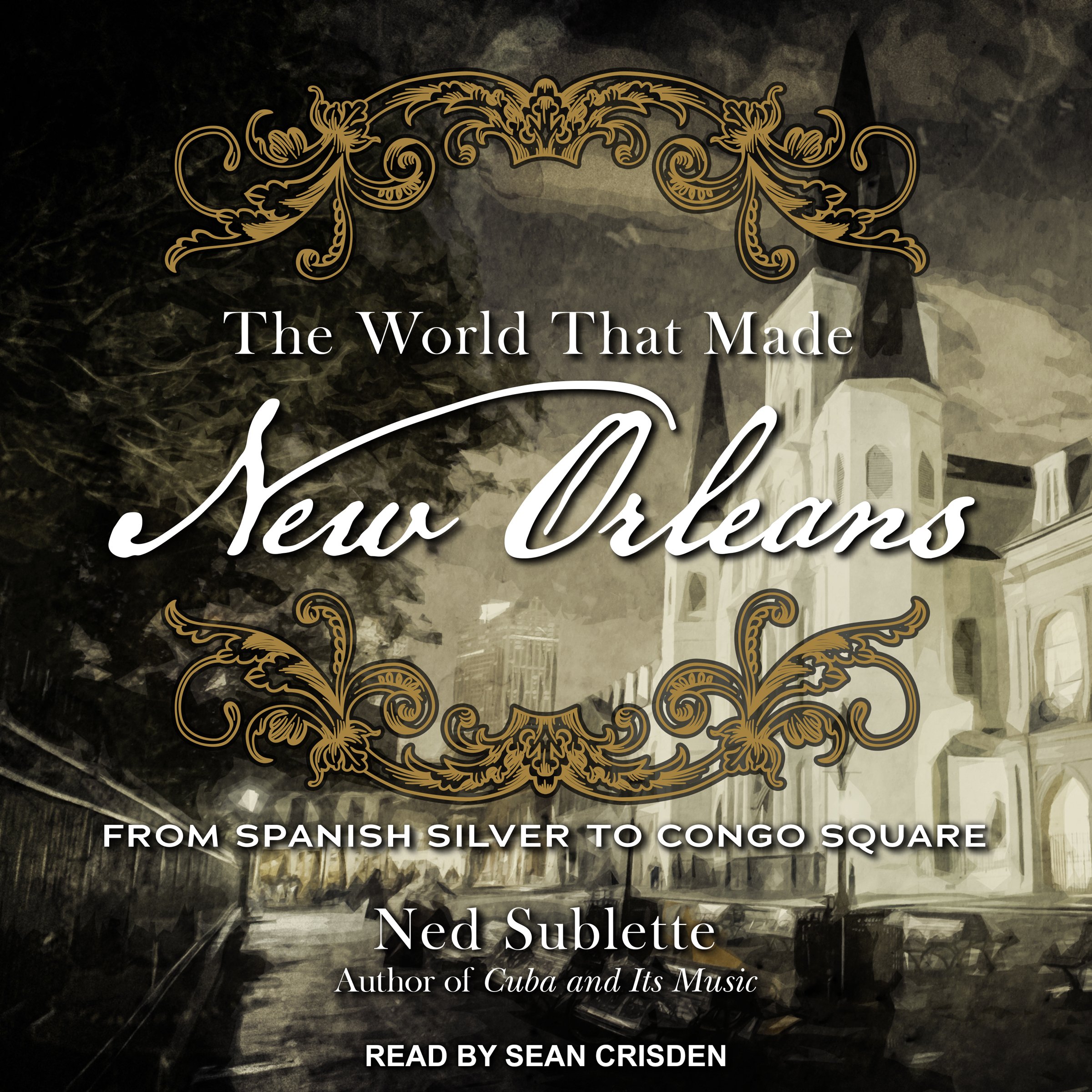 Cover art for The World That Made New Orleans