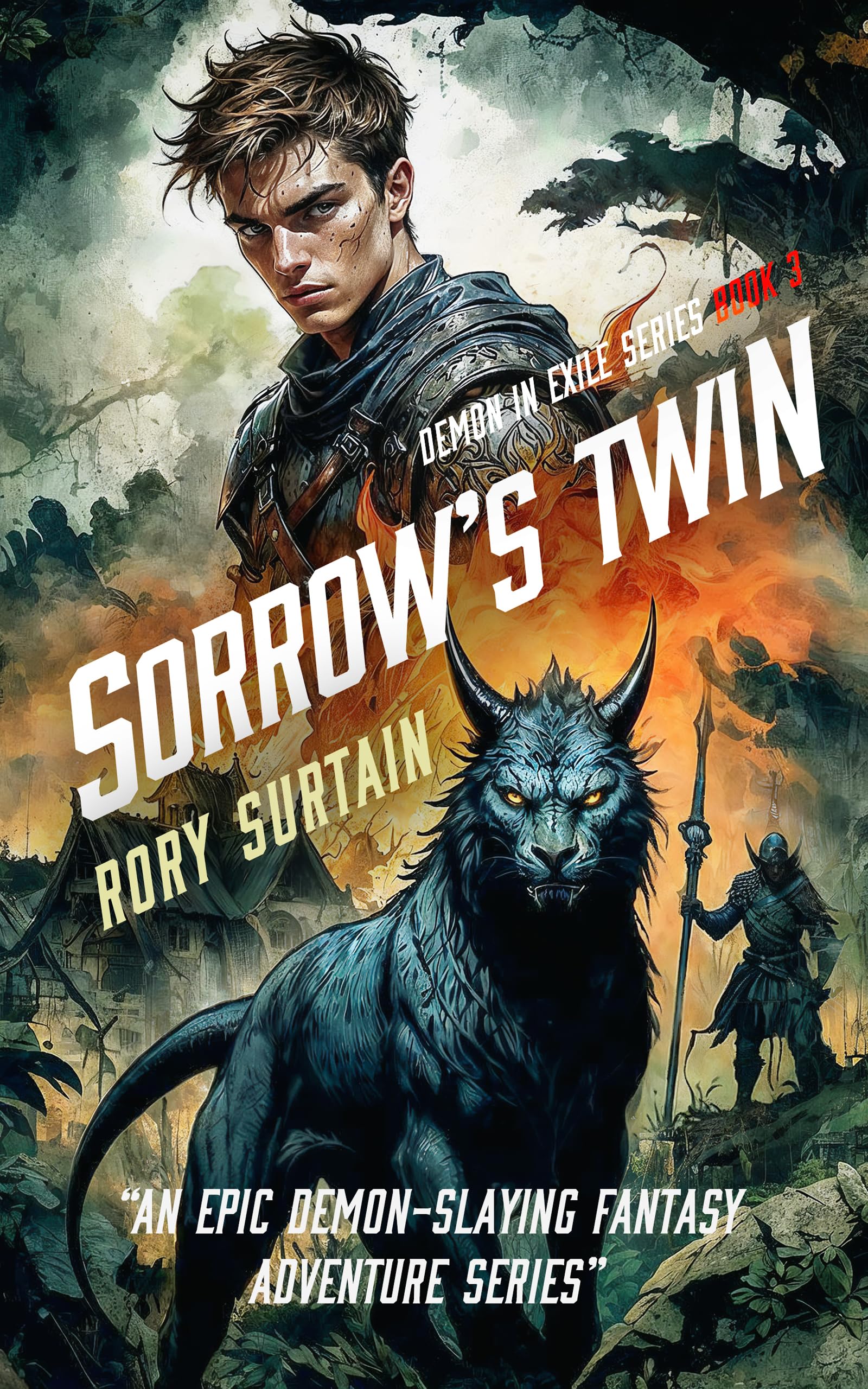 Sorrow's Twin: A Dark Fantasy Adventure Novel (Demon in Exile Saga Book 3)