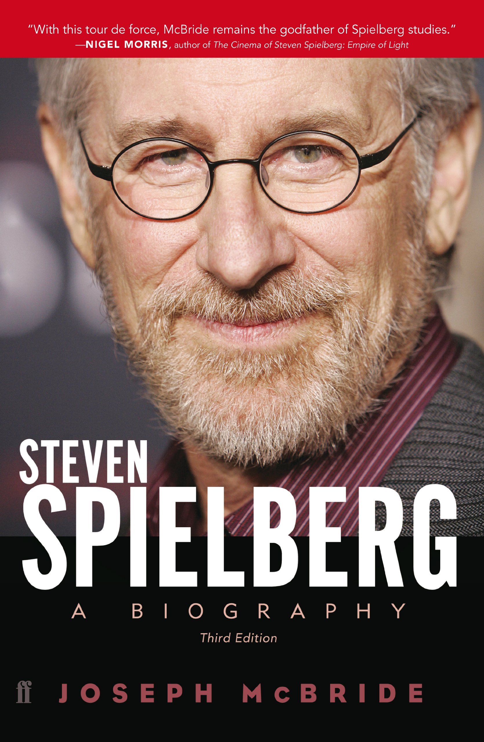 Faber & Faber  Steven Spielberg: A Biography