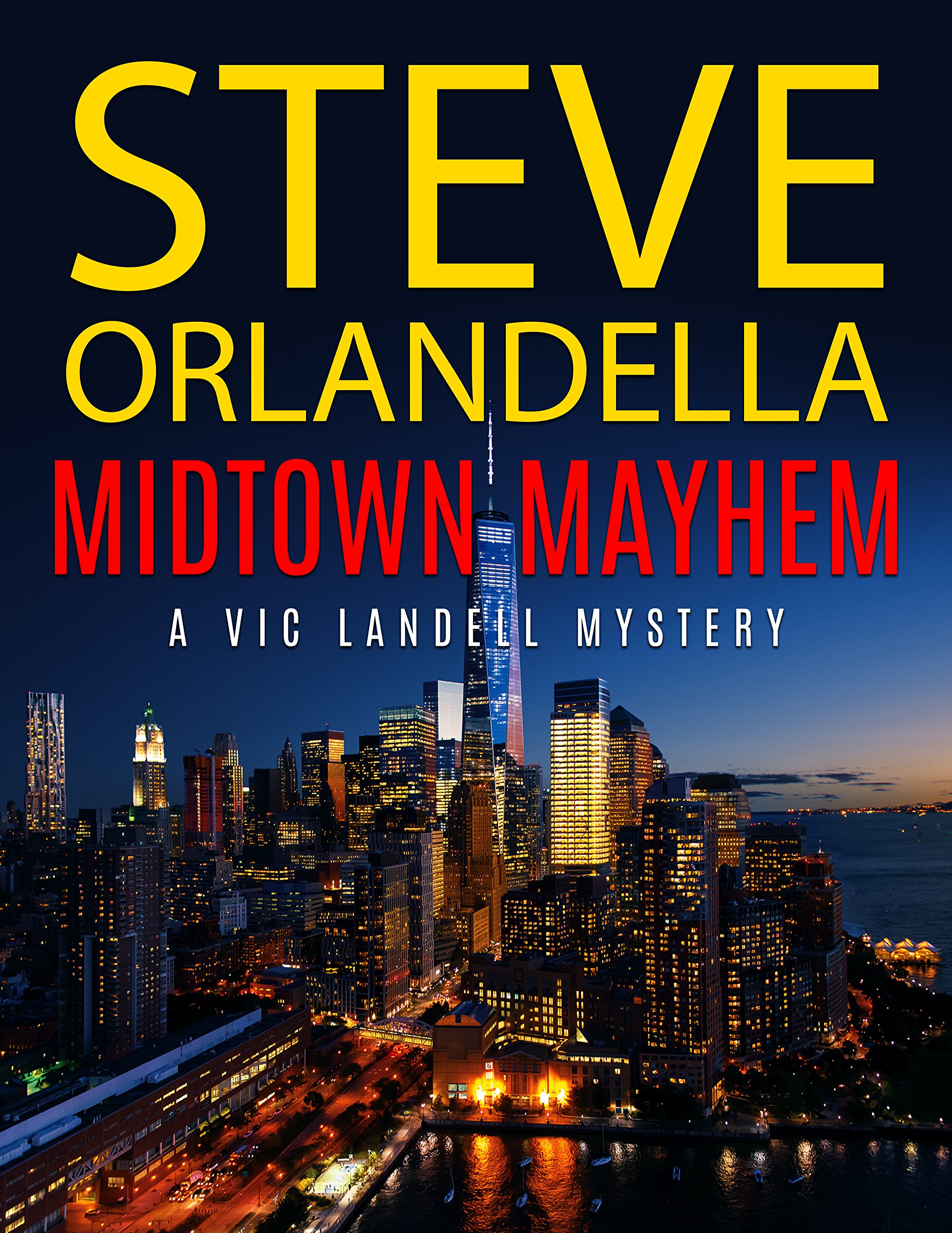 Midtown Mayhem: A Vic Landell Mystery