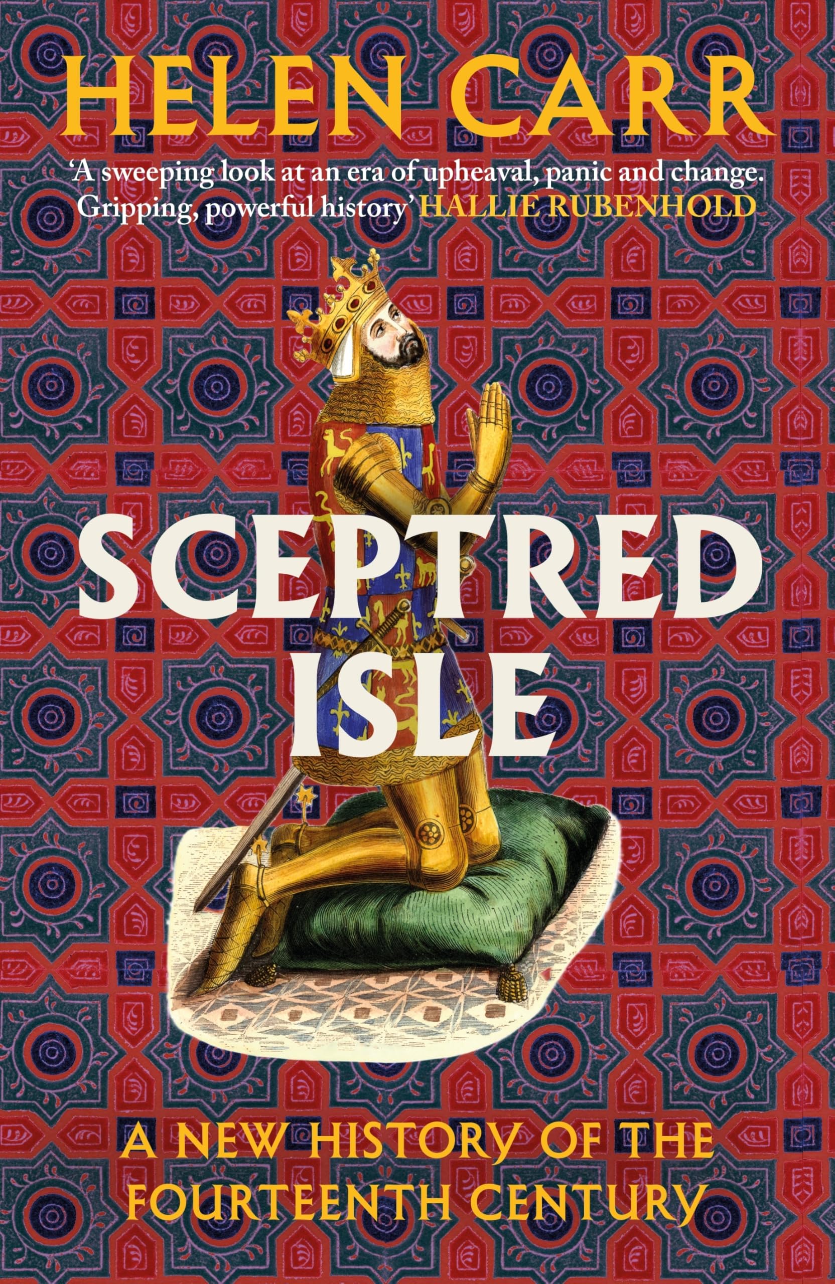 Sceptred Isle: The thrilling new history of the fourteenth century by the bestselling author of The Red Prince
