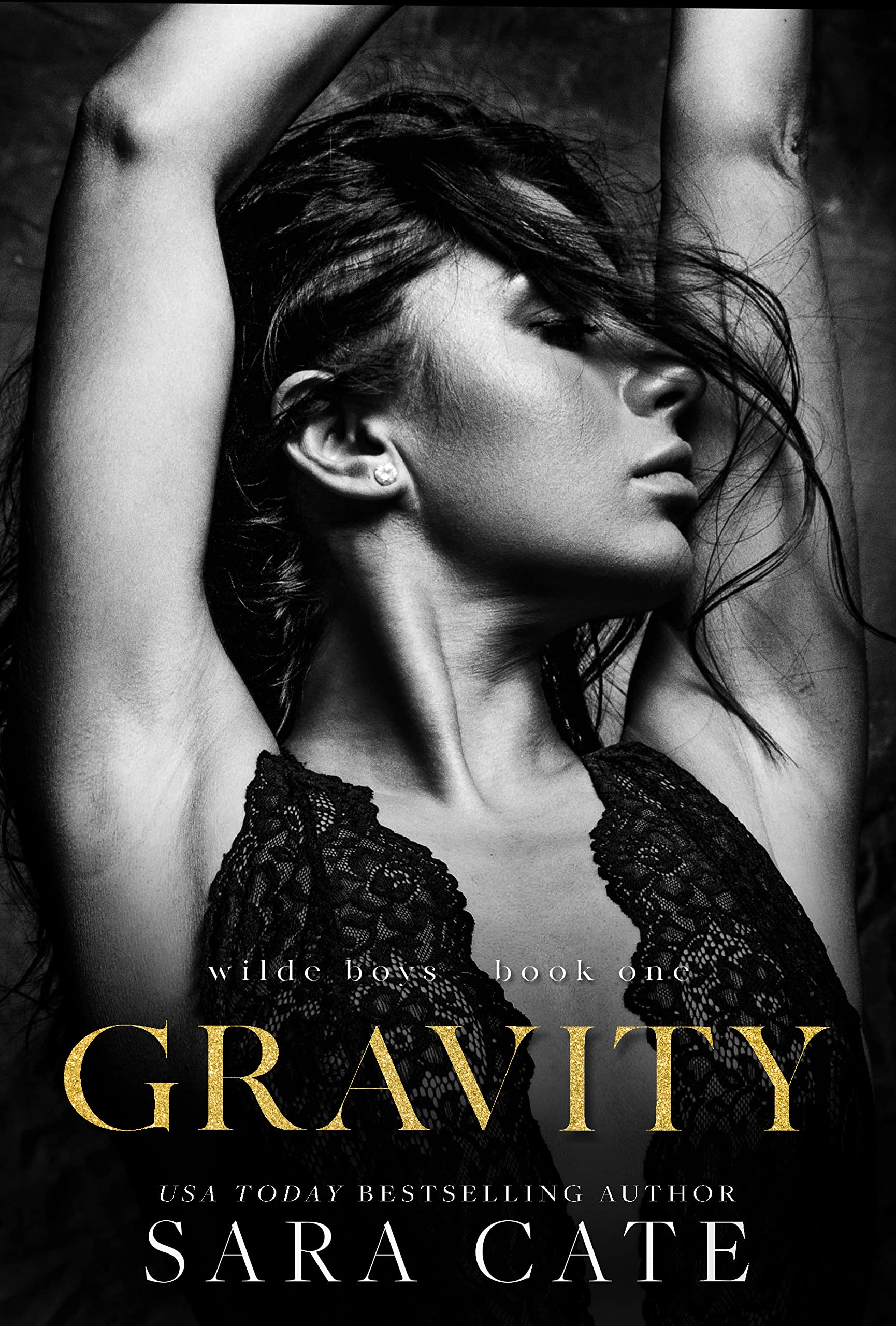 Gravity: A Billionaire Romance (The Wilde Boys Book 1)