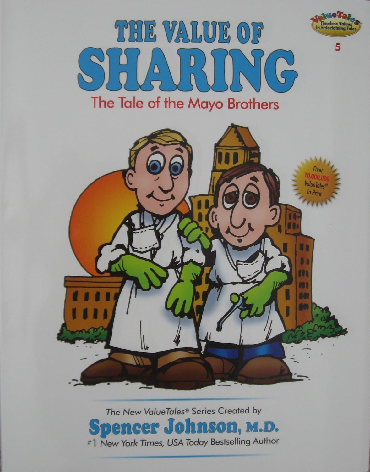 The Value of Sharing: The Tale of the Mayo Brothers (The New ValueTales ...