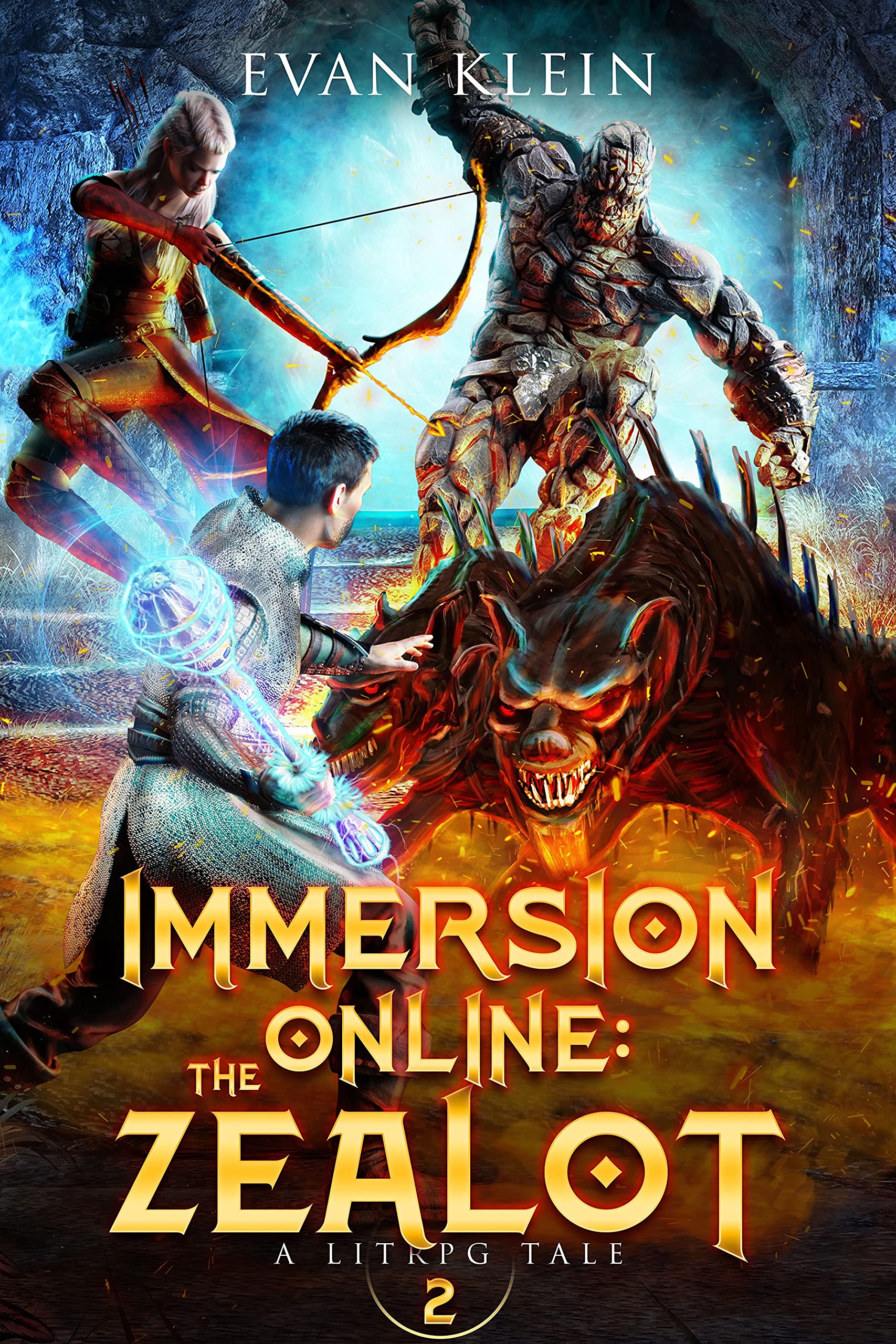 Immersion Online: The Zealot : A LitRPG novel (Immersion Online: Lit RPG Book 2)