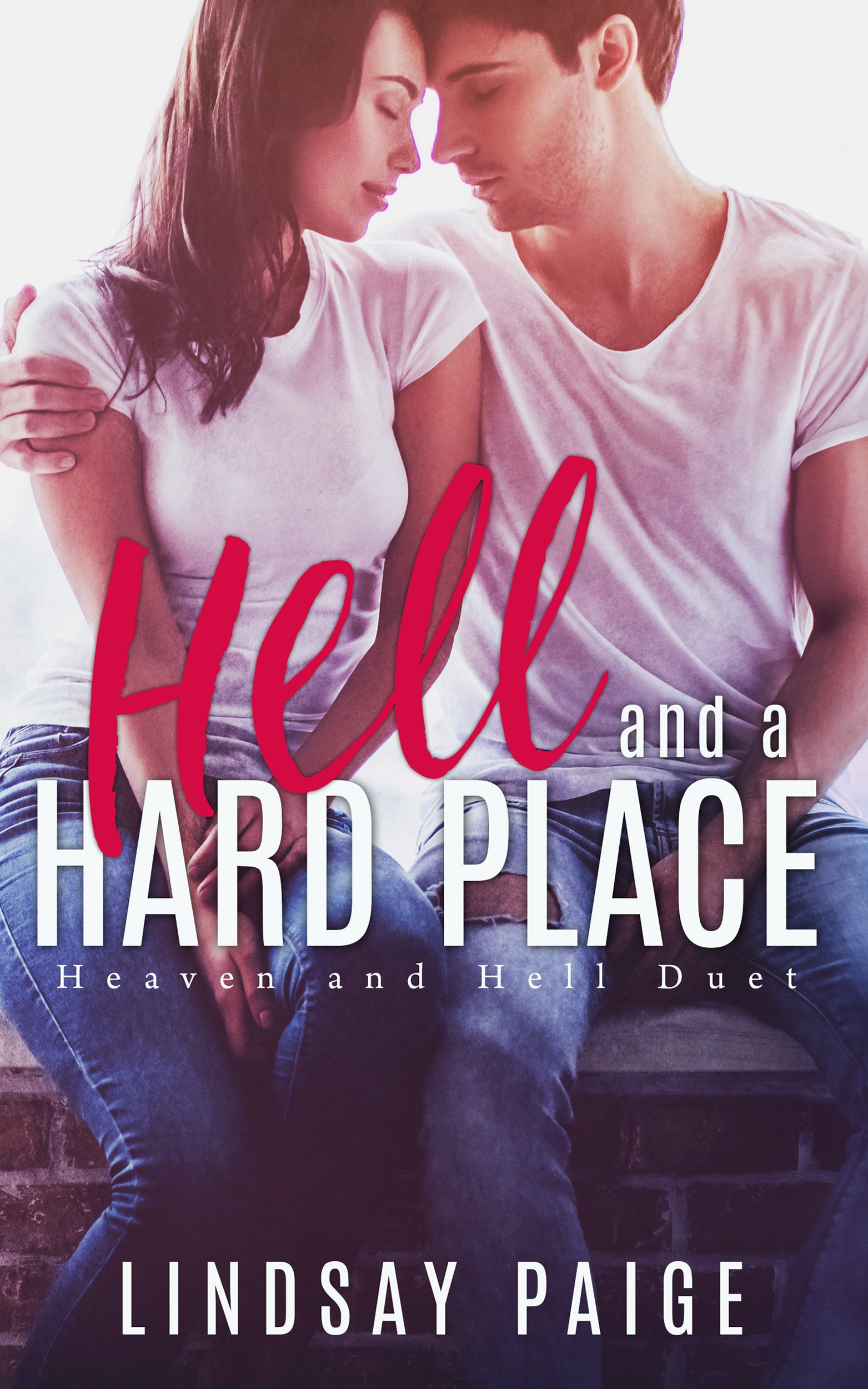 Hell and a Hard Place (Heaven and Hell Duet Book 1)