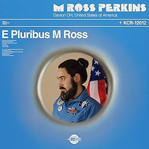 E Pluribus M Rnla Perkins M Ross