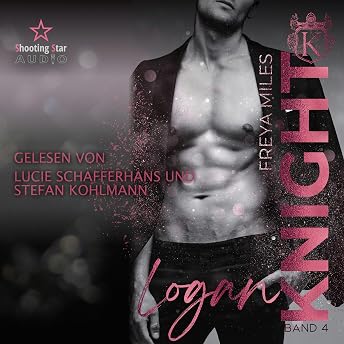 Logan Knight Hörbuch von Freya Miles episode artwork