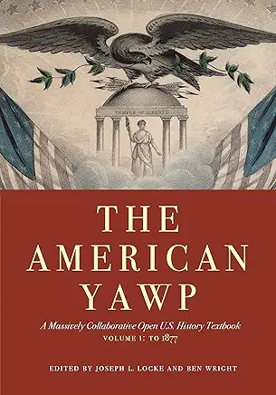 American Yawp,Vol.1:To 1877 (Oer)(Pb)