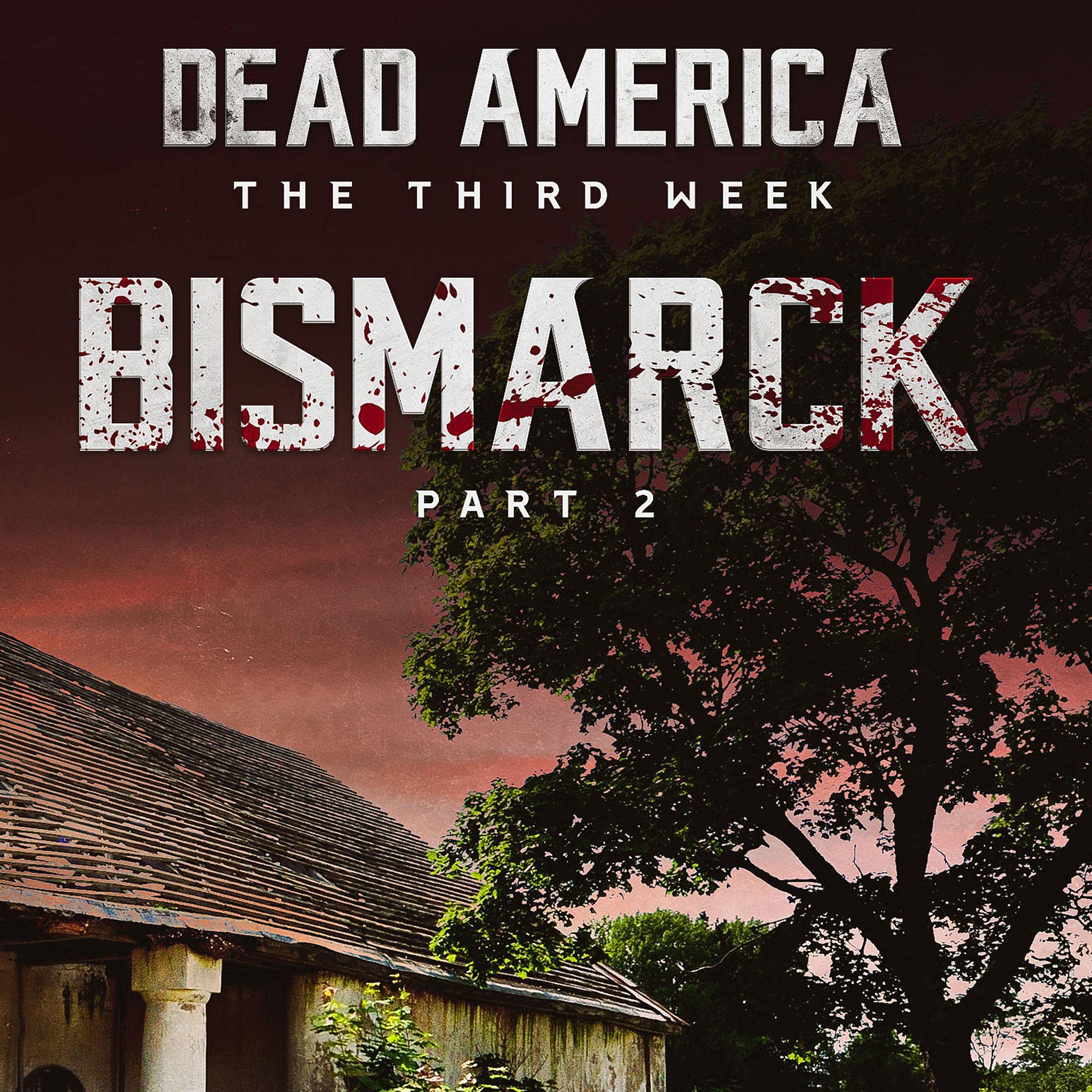 Cover art for Dead America: Bismarck, Part 2