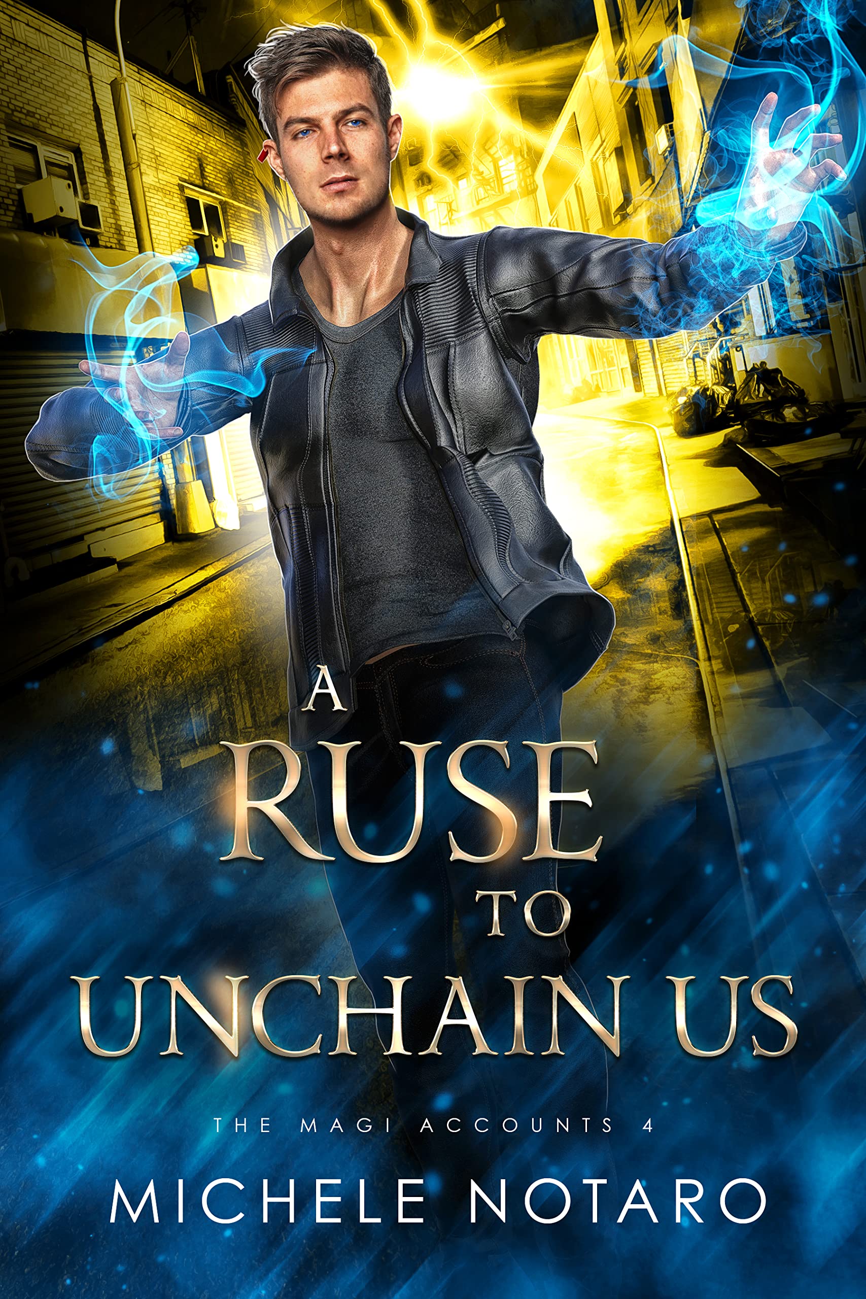 A Ruse To Unchain Us: The Magi Accounts 4