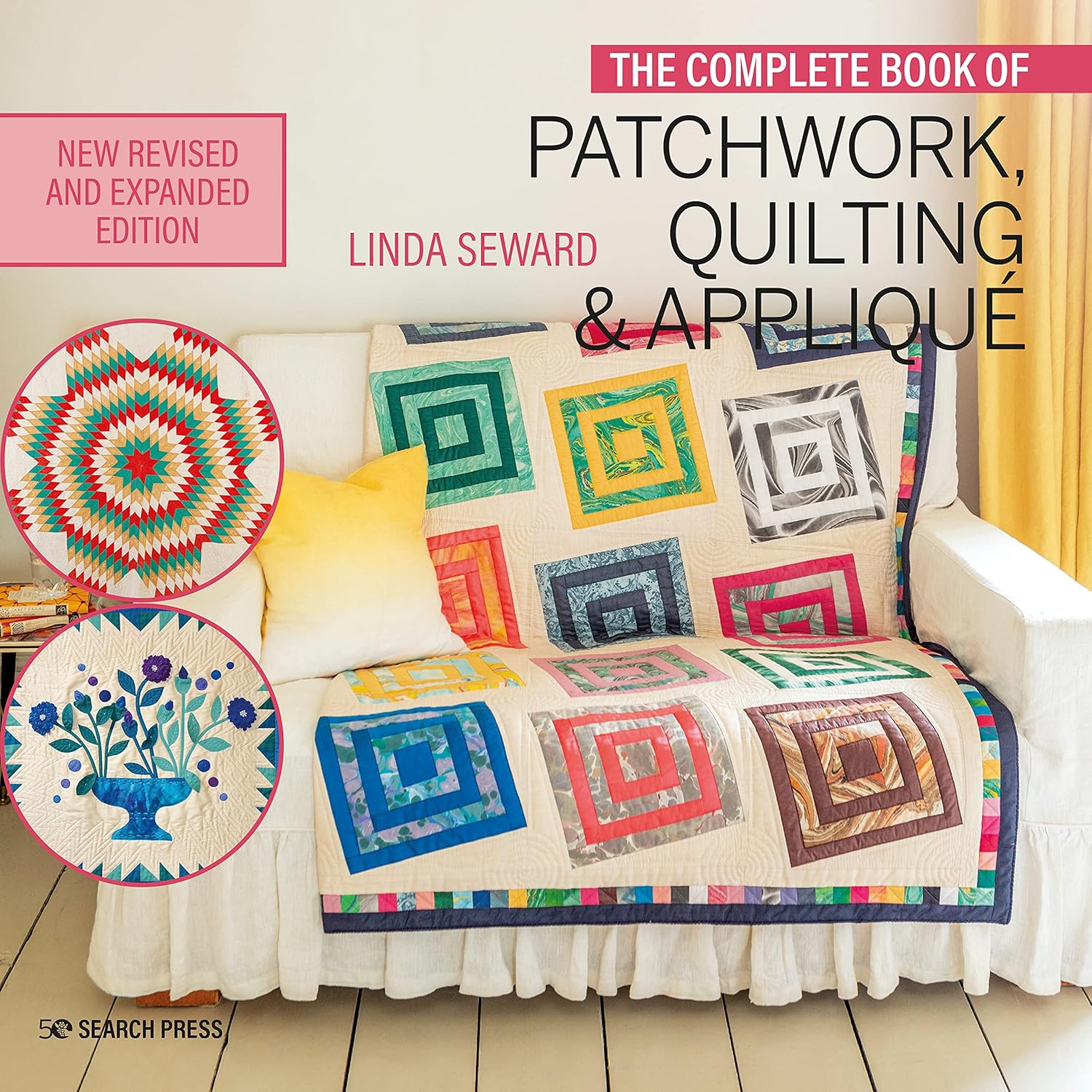 The Complete Book of Patchwork, Quilting & Appliqué      [Print Replica] Kindle Edition