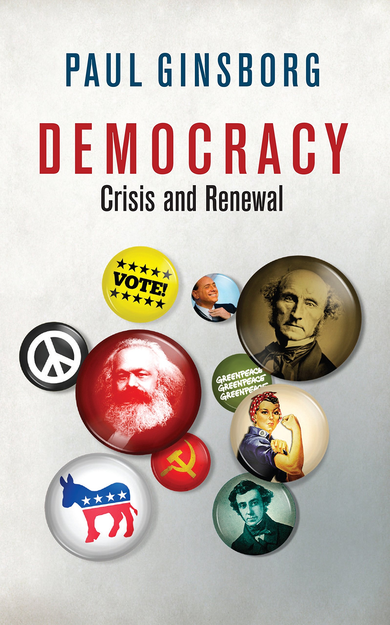 Buy Democracy: Crisis and Renewal (Big Ideas) — BookShops.in