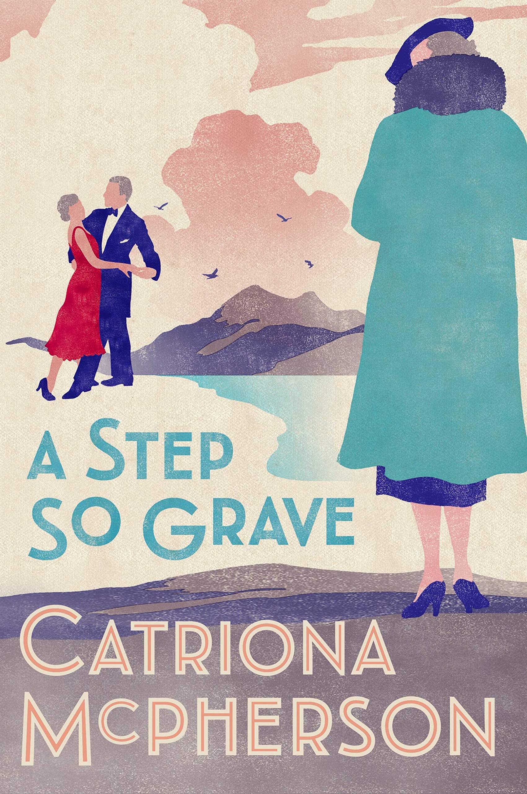 A Step So Grave: 13 (Dandy Gilver)