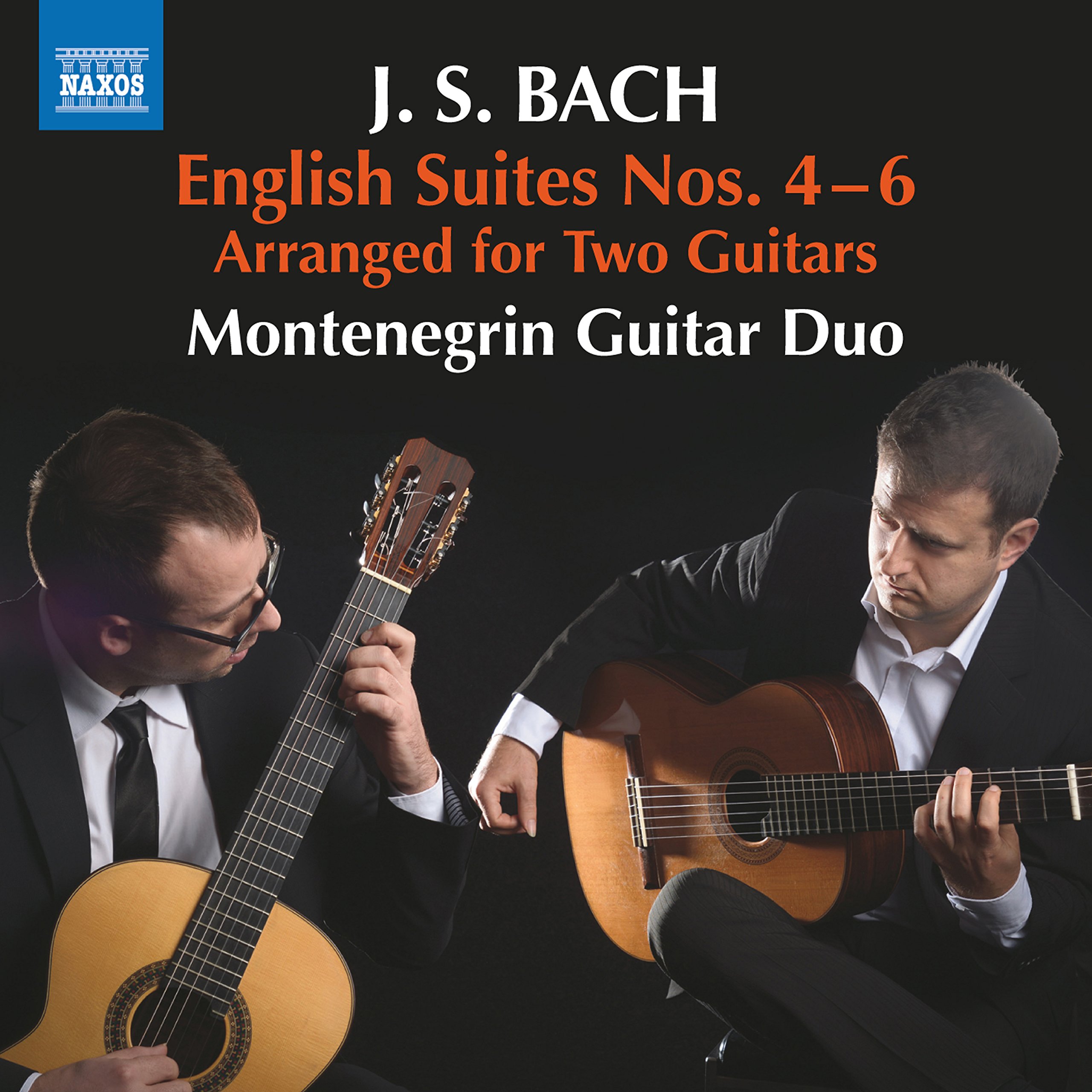 Johann Sebastian Bach: English Suites Nos. 4-6 arranged for Two Guitars