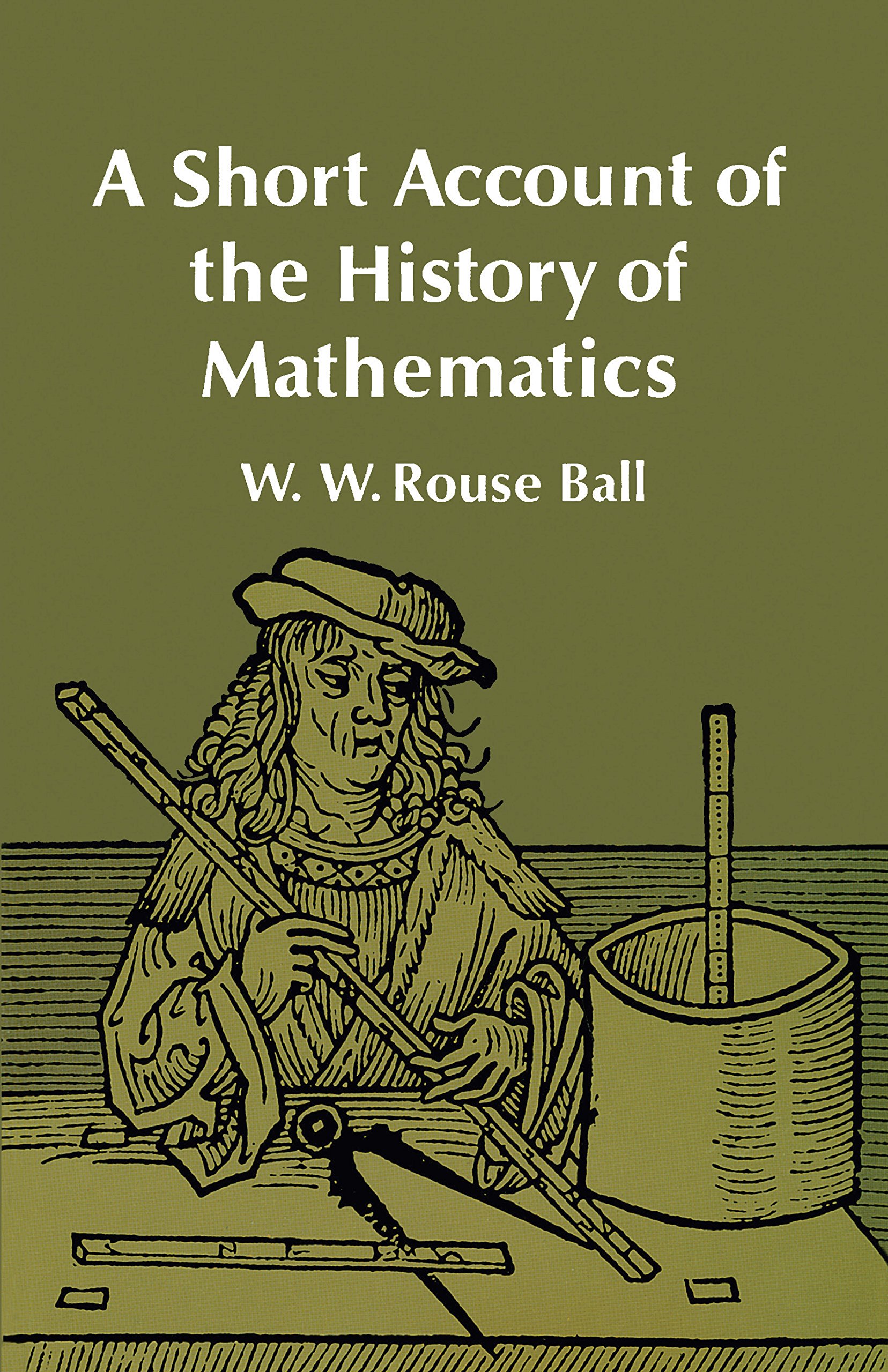 Buy Short Account of the History of Mathematics (Dover Books on Mathematics) — BookShops.in