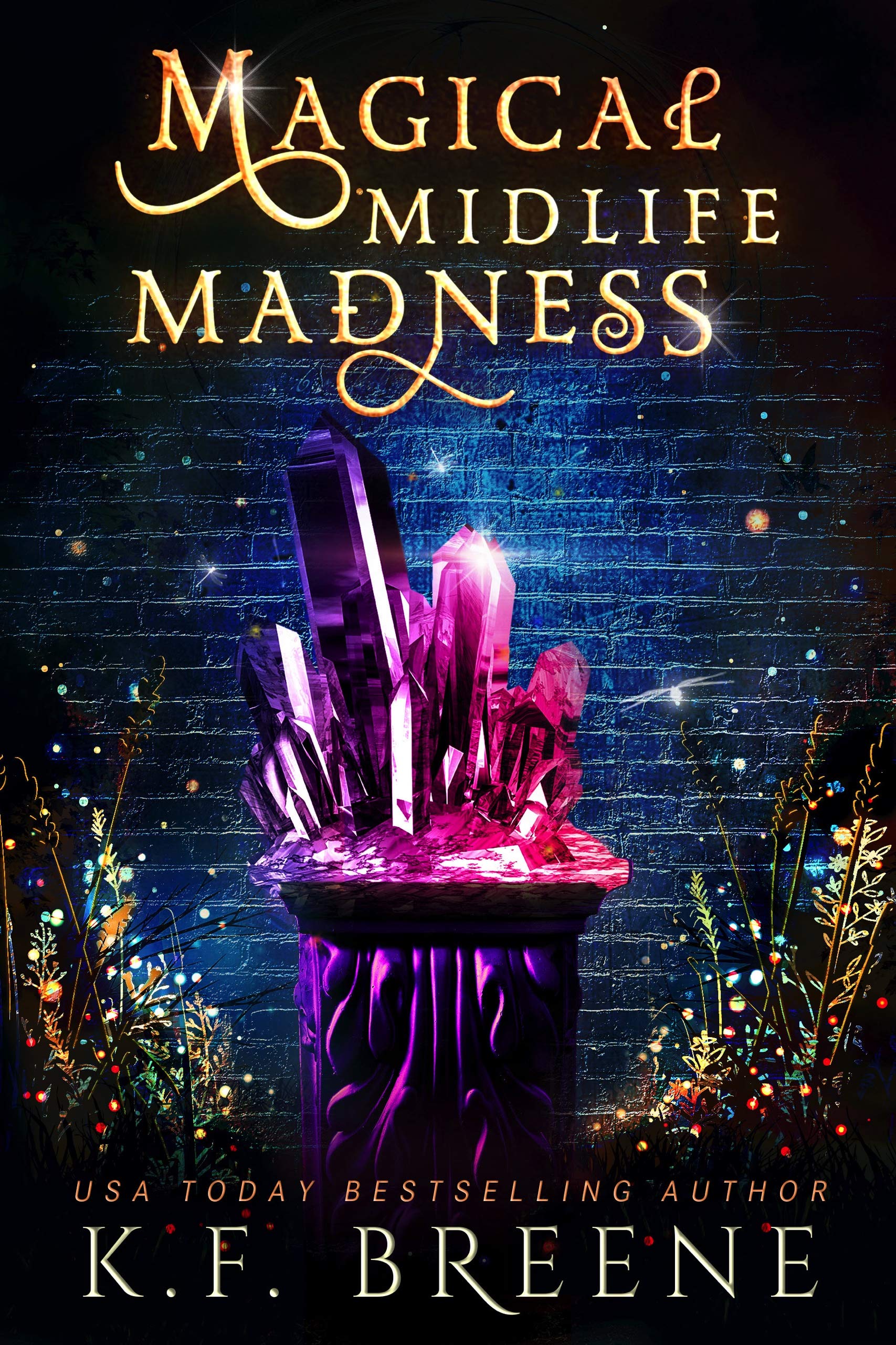 Magical Midlife Madness