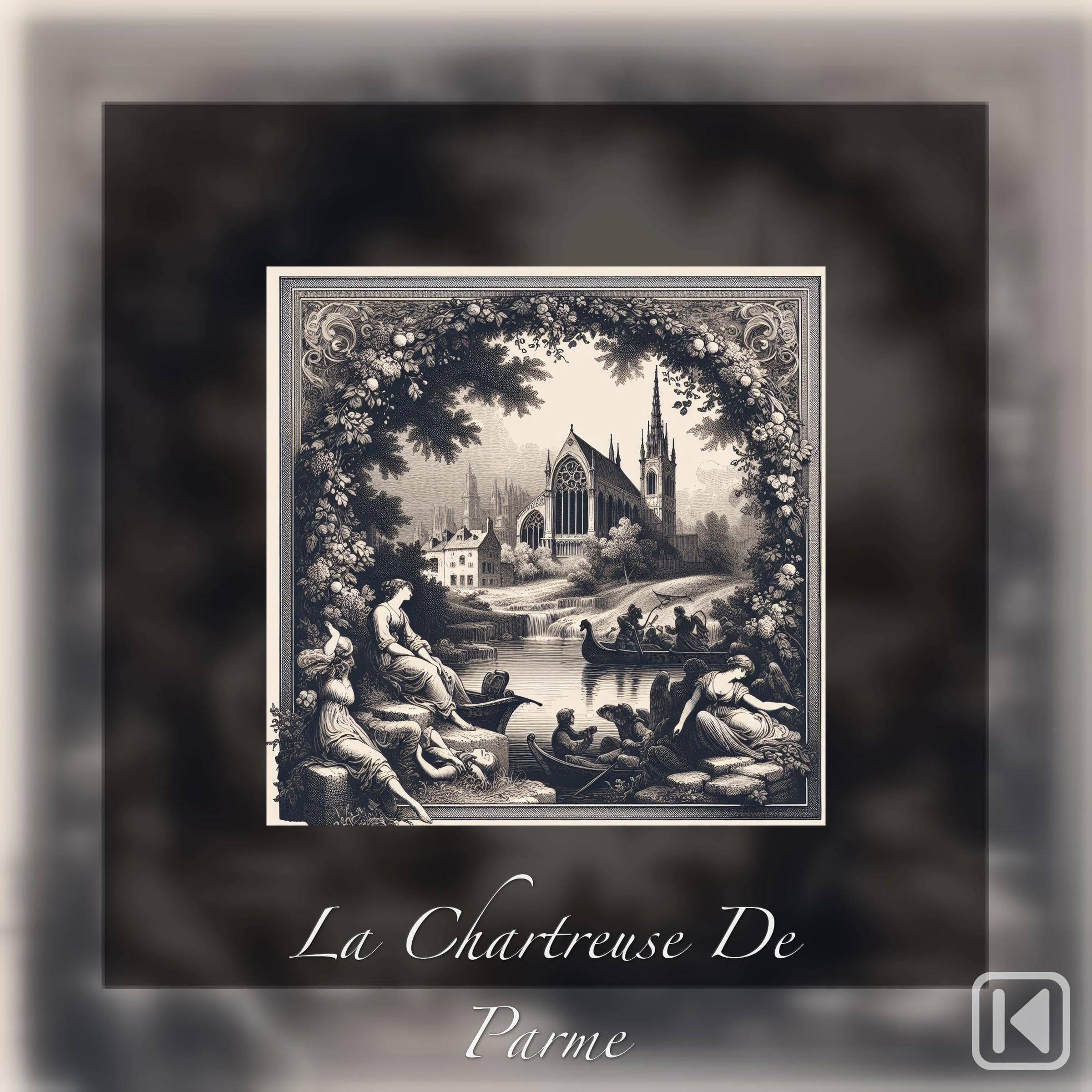 La Chartreuse De Parme