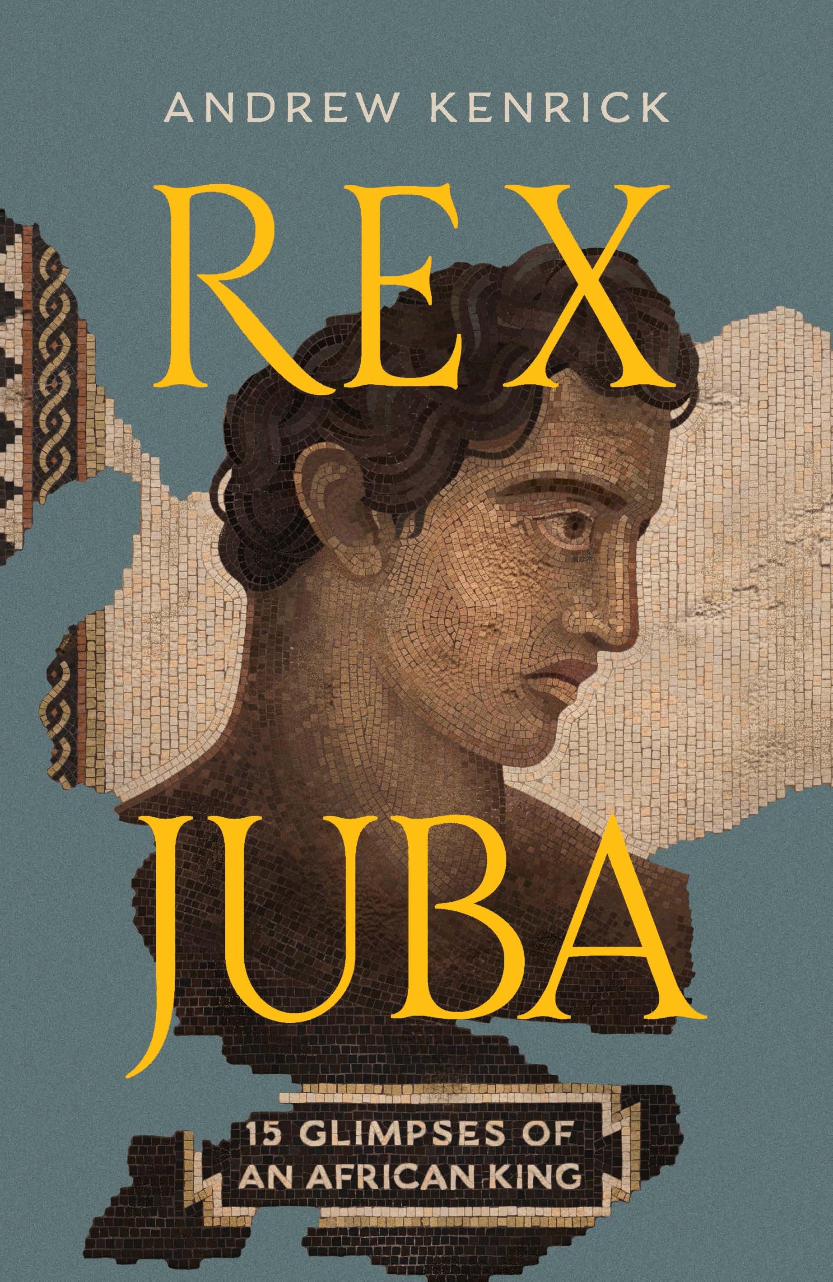 Rex Juba: 15 Glimpses of an African King