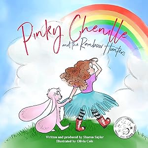 Pinky Chenille and the Rainbow Hunters