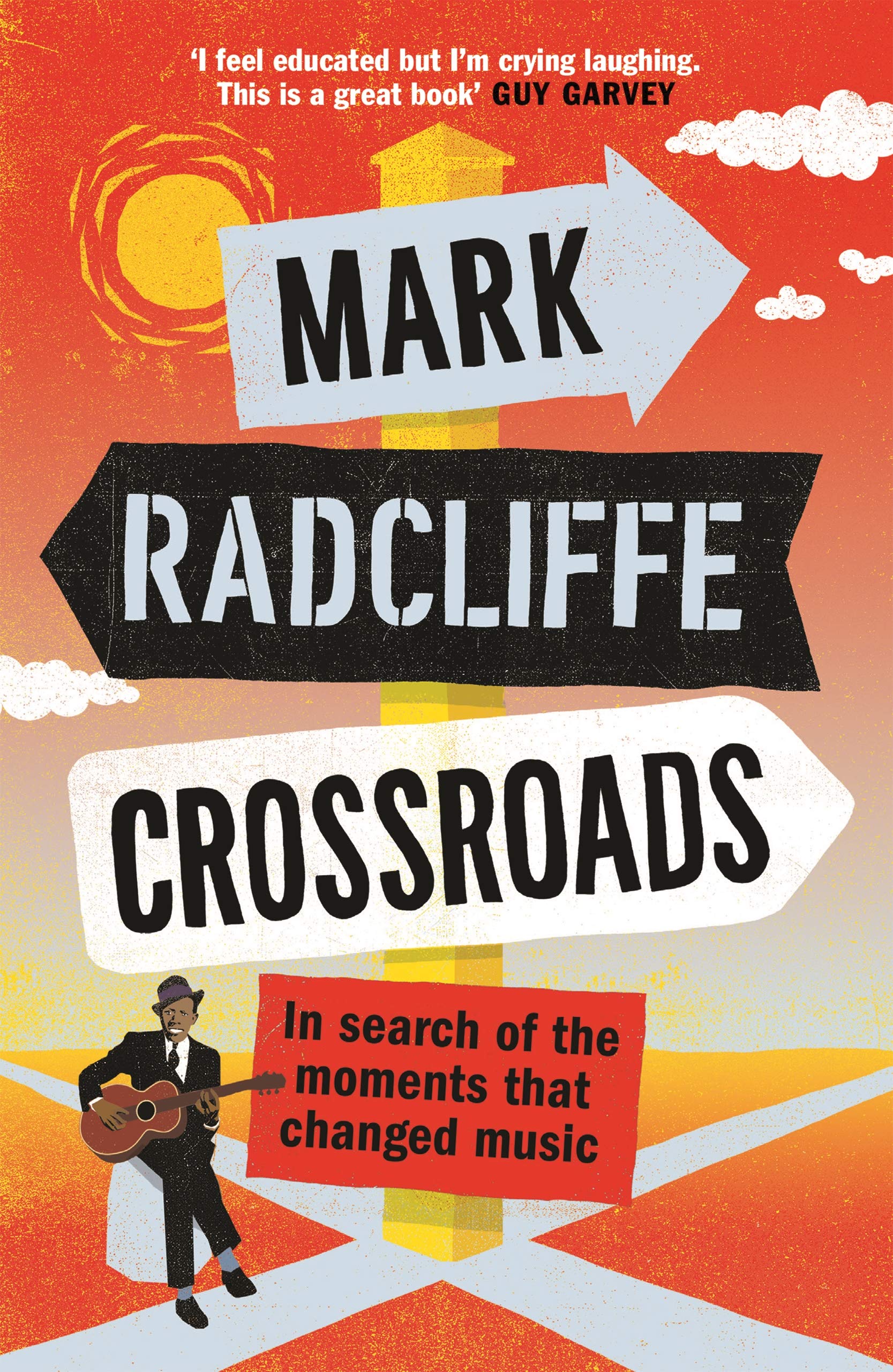 Signed Book Crossroads Moments that Changed Music by Mark Radcliffe Pbk 2020 1st