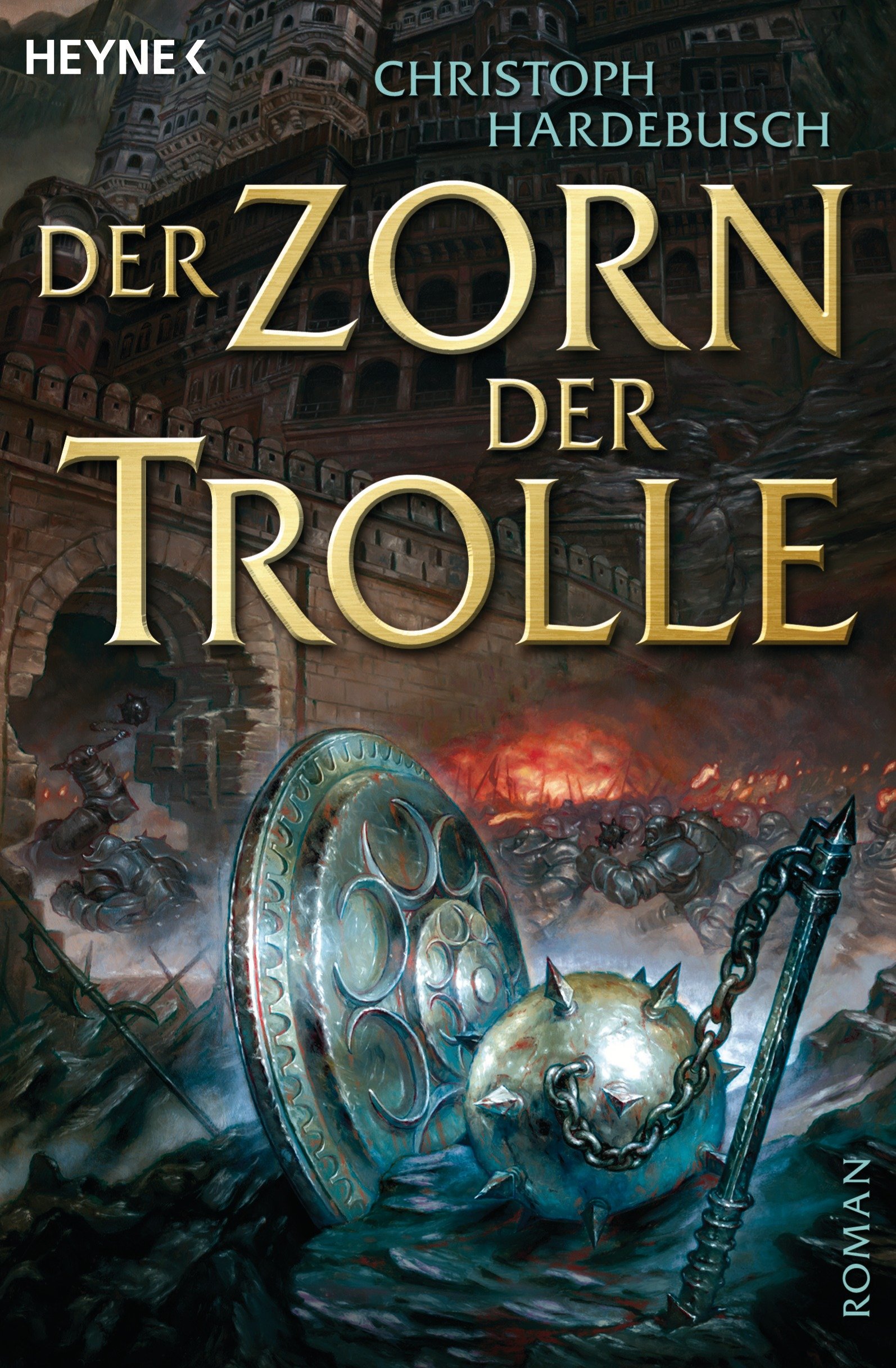 Christoph Hardebusch - Die Trolle: Der Zorn der Trolle - Gebraucht