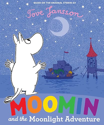 Moomin and the Moonlight Adventure by Tove Jansson