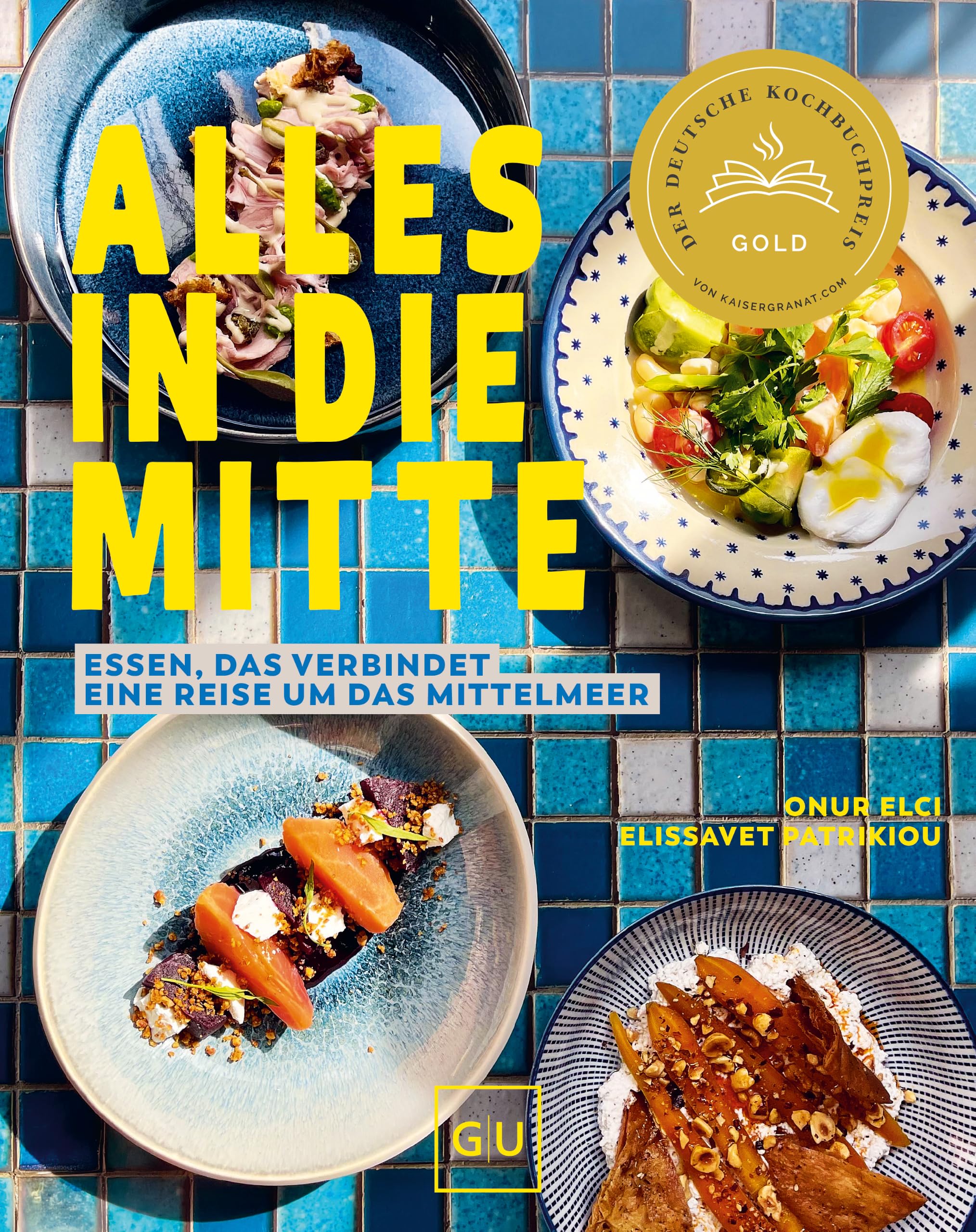 Alles in die Mitte!: Essen, das verbindet – eine Reise um das Mittelmeer. Deutscher Kochbuchpreis Gold 2025