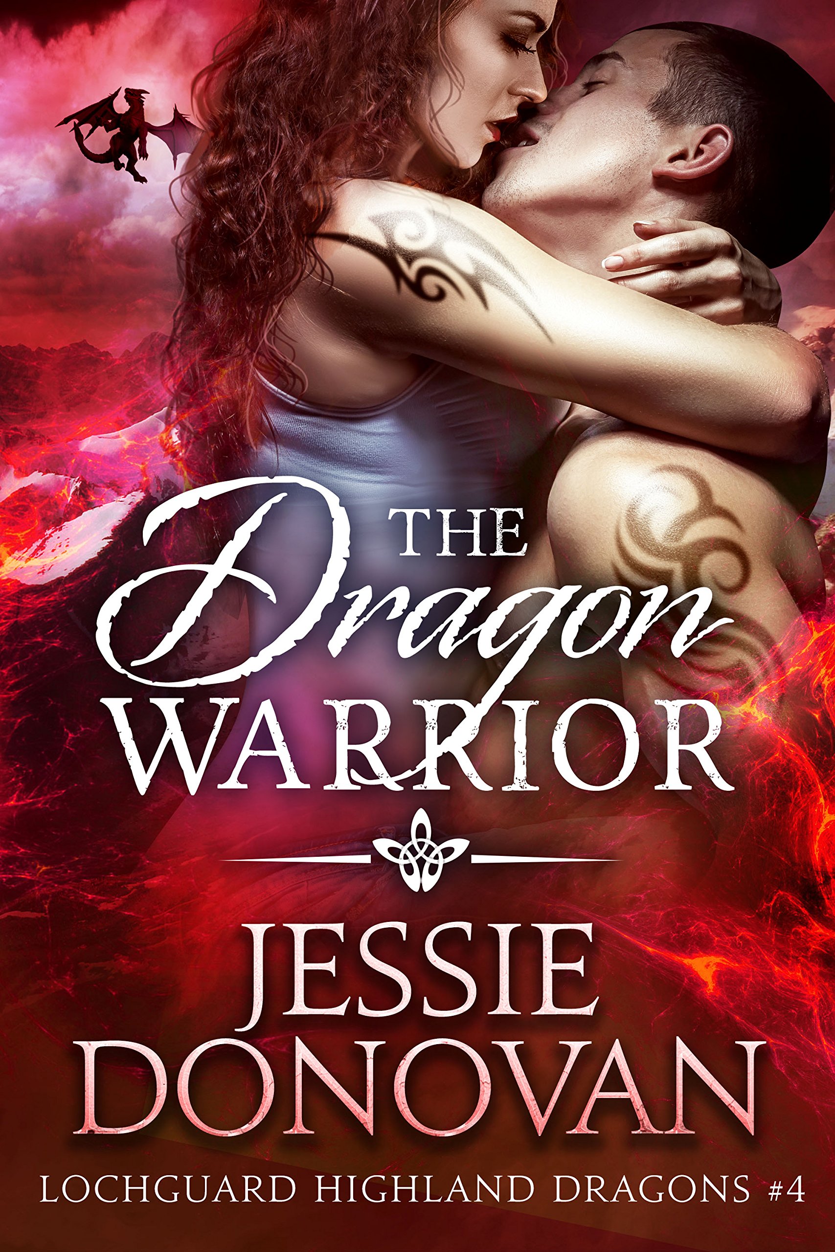 The Dragon Warrior (Lochguard Highland Dragons Book 4)