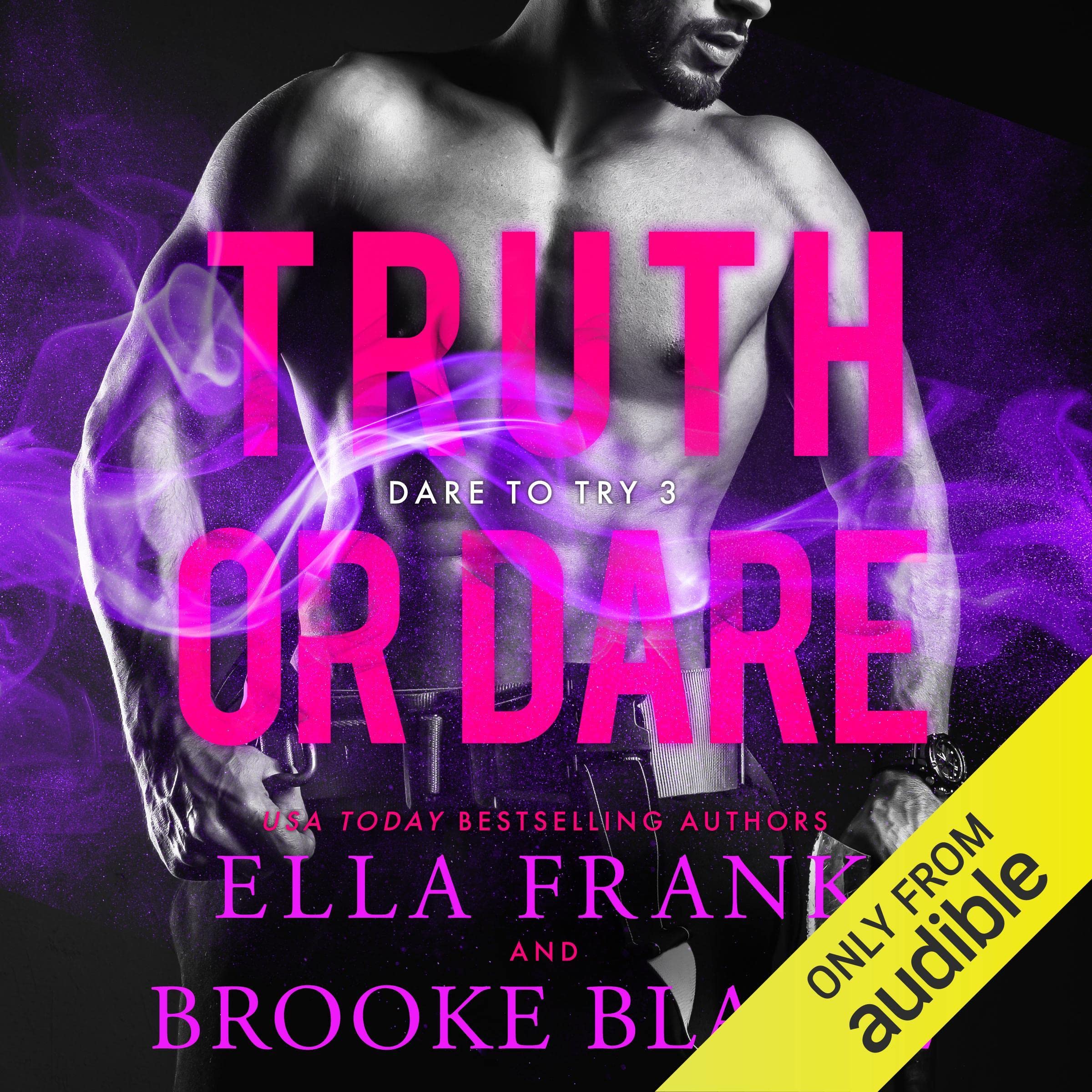 Truth or Dare: Dare to Try, Book 3