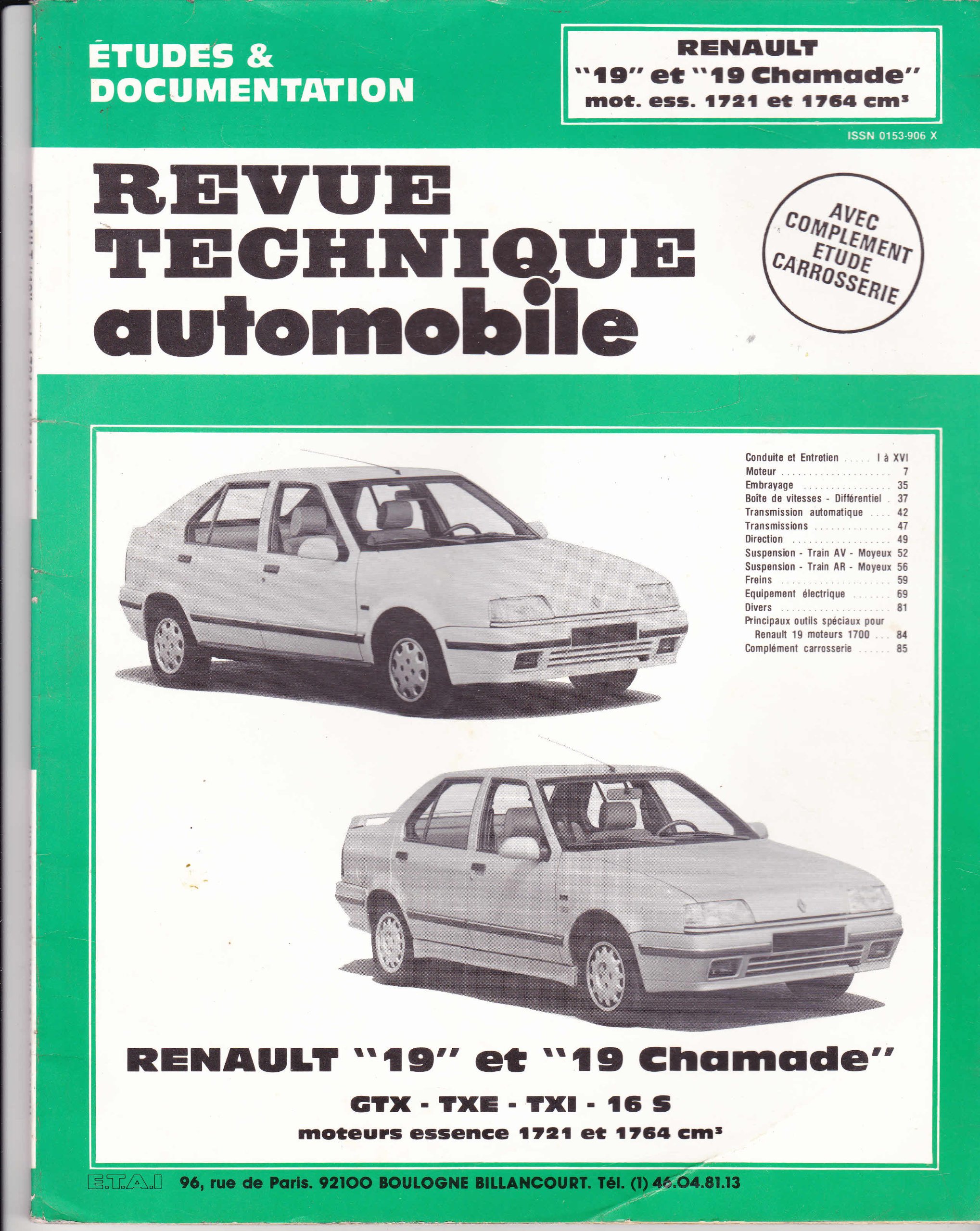 Renault 19 et 19 Chamade - GTX, TXE, TXI, 16 S, moteur essence 1721 et 1764 cm3