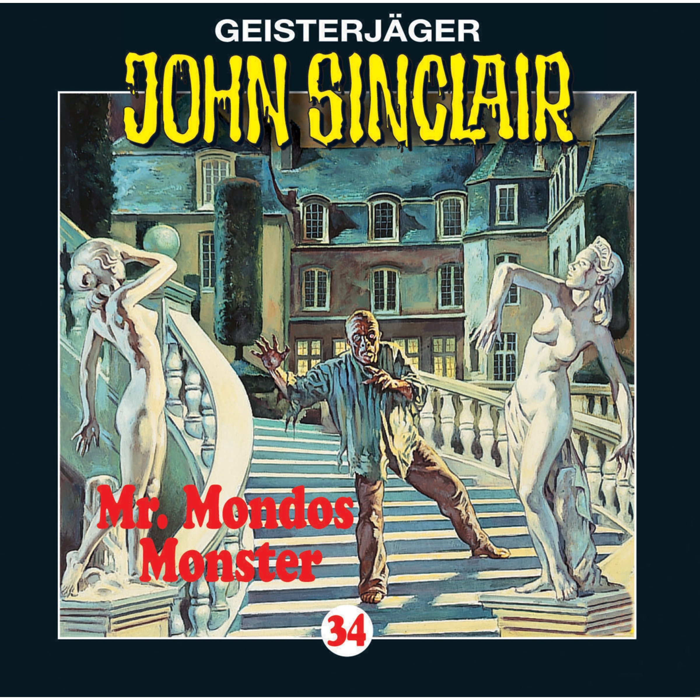 Cover art for Mr. Mondos Monster: John Sinclair 34