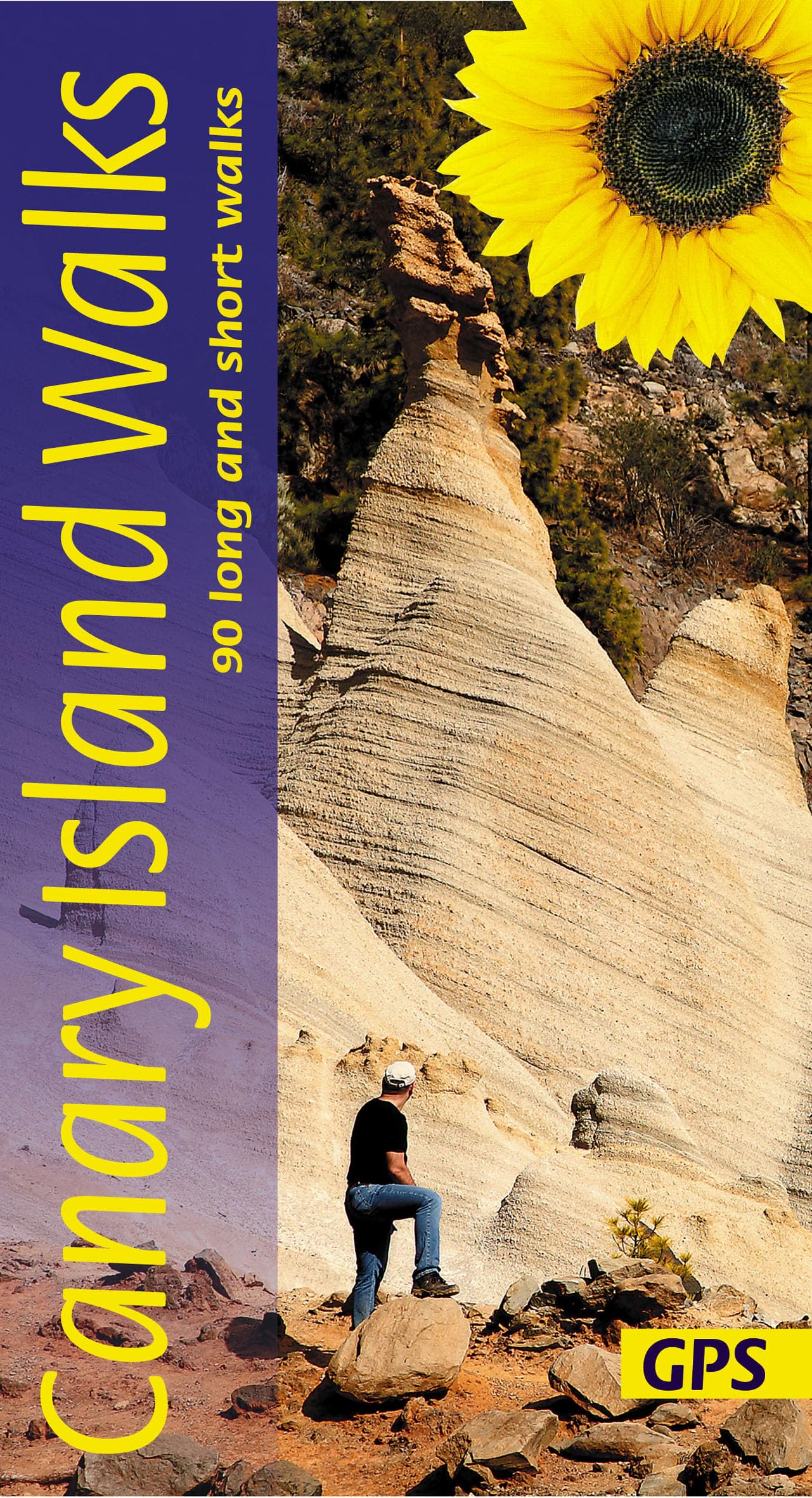 Canary Islands Walking Guide: 80 long and short walks on the Canary Islands (Sunflower Guides)