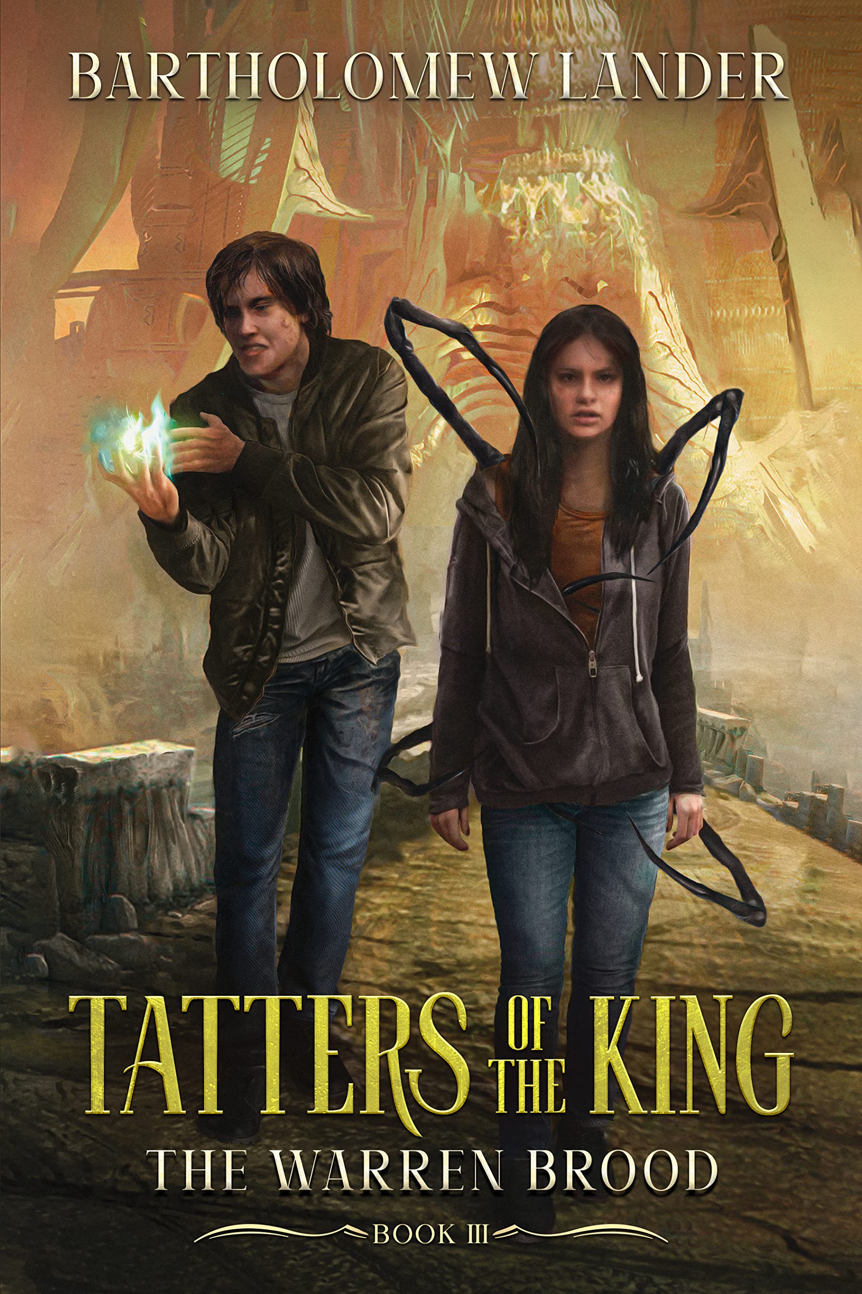 Tatters of the King (The Warren Brood Book 3)