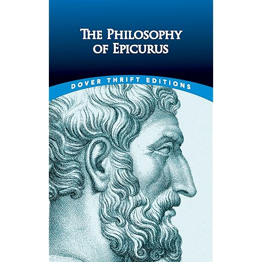 The Philosophy of Epicurus (Dover Thrift Editions: Philosophy)