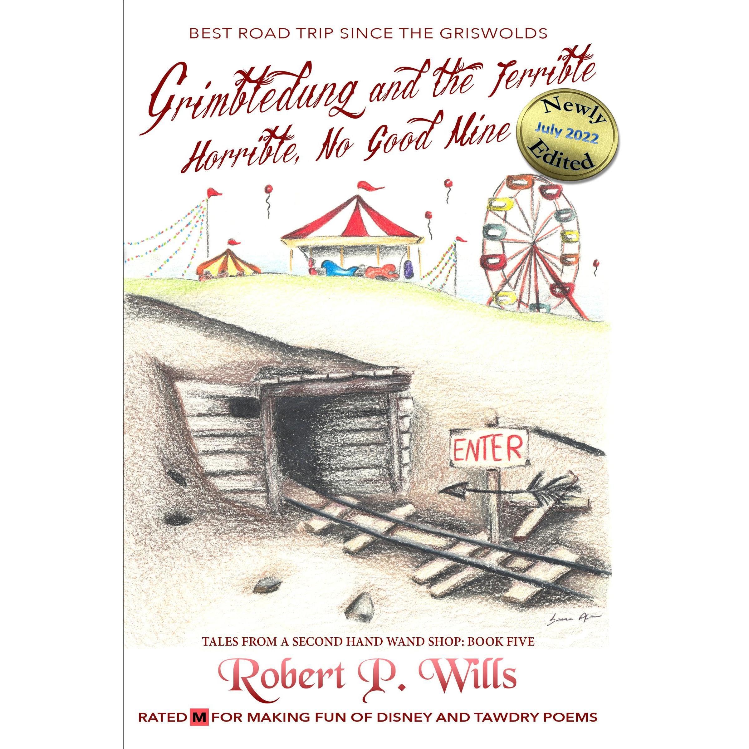 Grimbledung and the Terrible, Horrible, No Good Mine