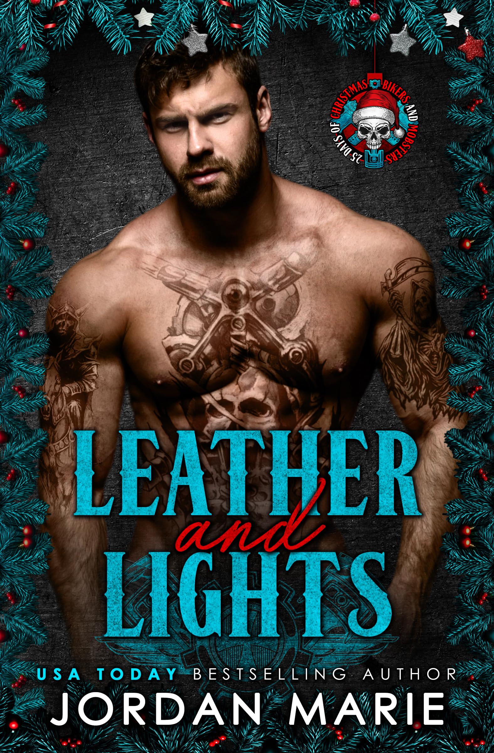 Leather & Lights: A Motorcycle Club Holiday Romance (25 Days of Christmas: Bikers & Mobsters)