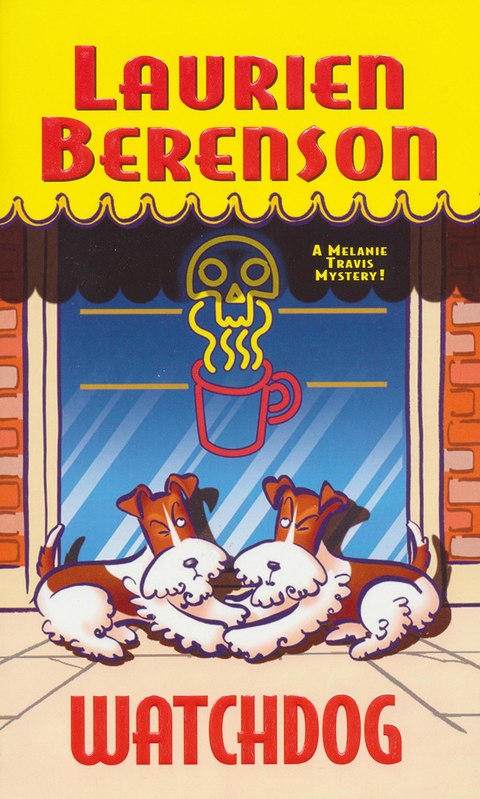 Watchdog (A Melanie Travis Mystery Book 5)