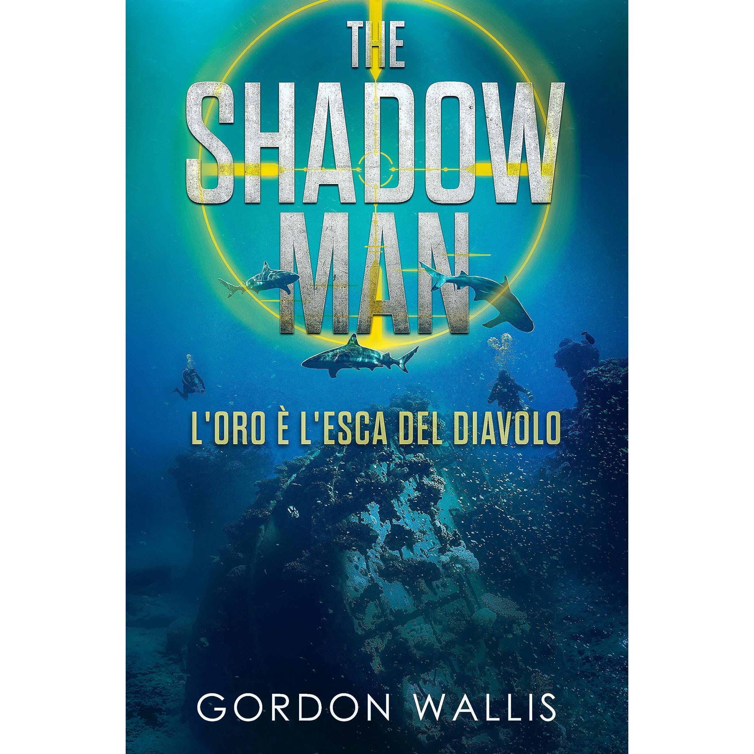 The Shadow Man - L'Oro è l'esca del Diavolo