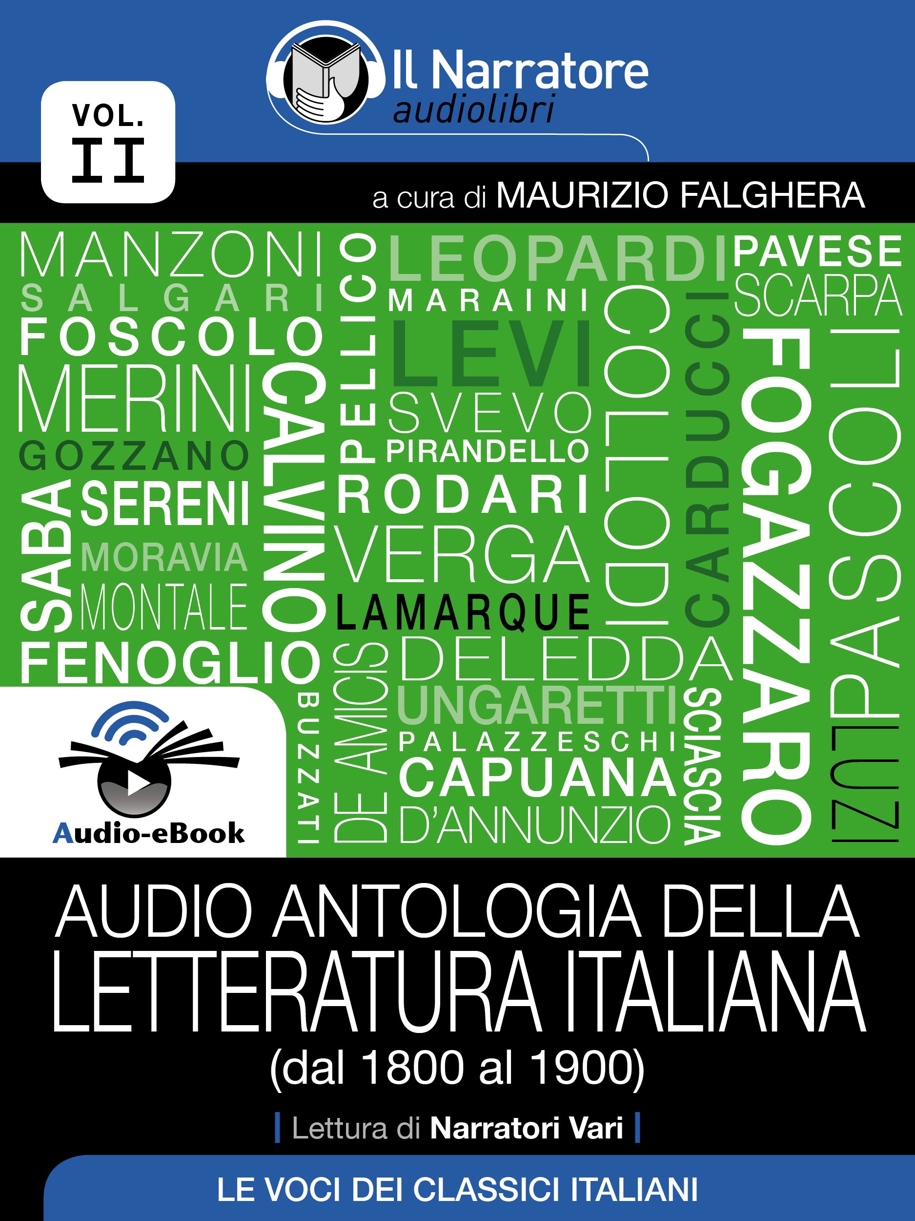 Audio antologia della Letteratura Italiana (dal 1800 al 1900) (Audio-eBook) (Italian Edition)