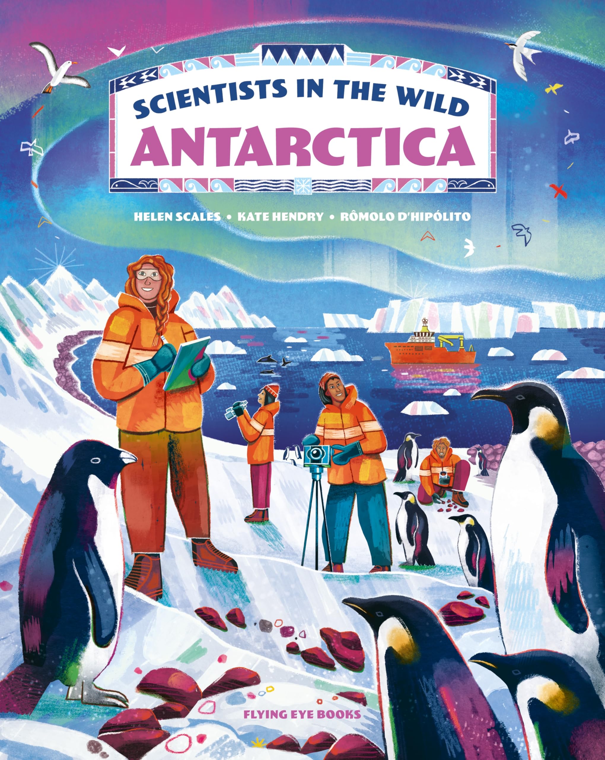 Scientists In The Wild Antarctica