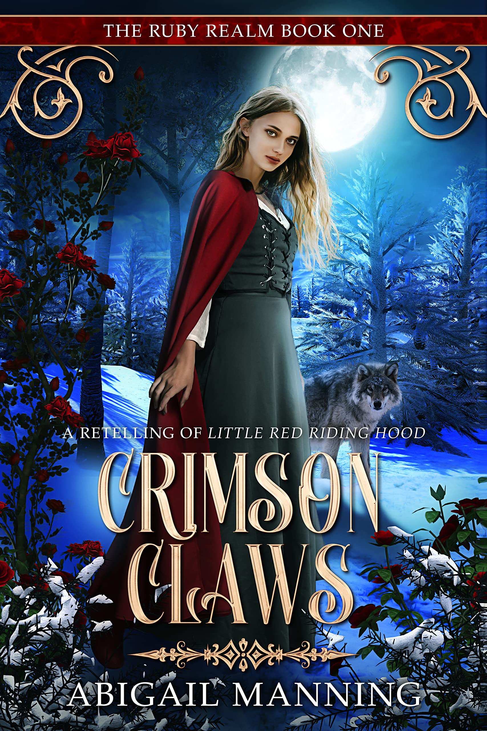 Crimson Claws: A Retelling of Little Red Riding Hood (The Ruby Realm Book 1)