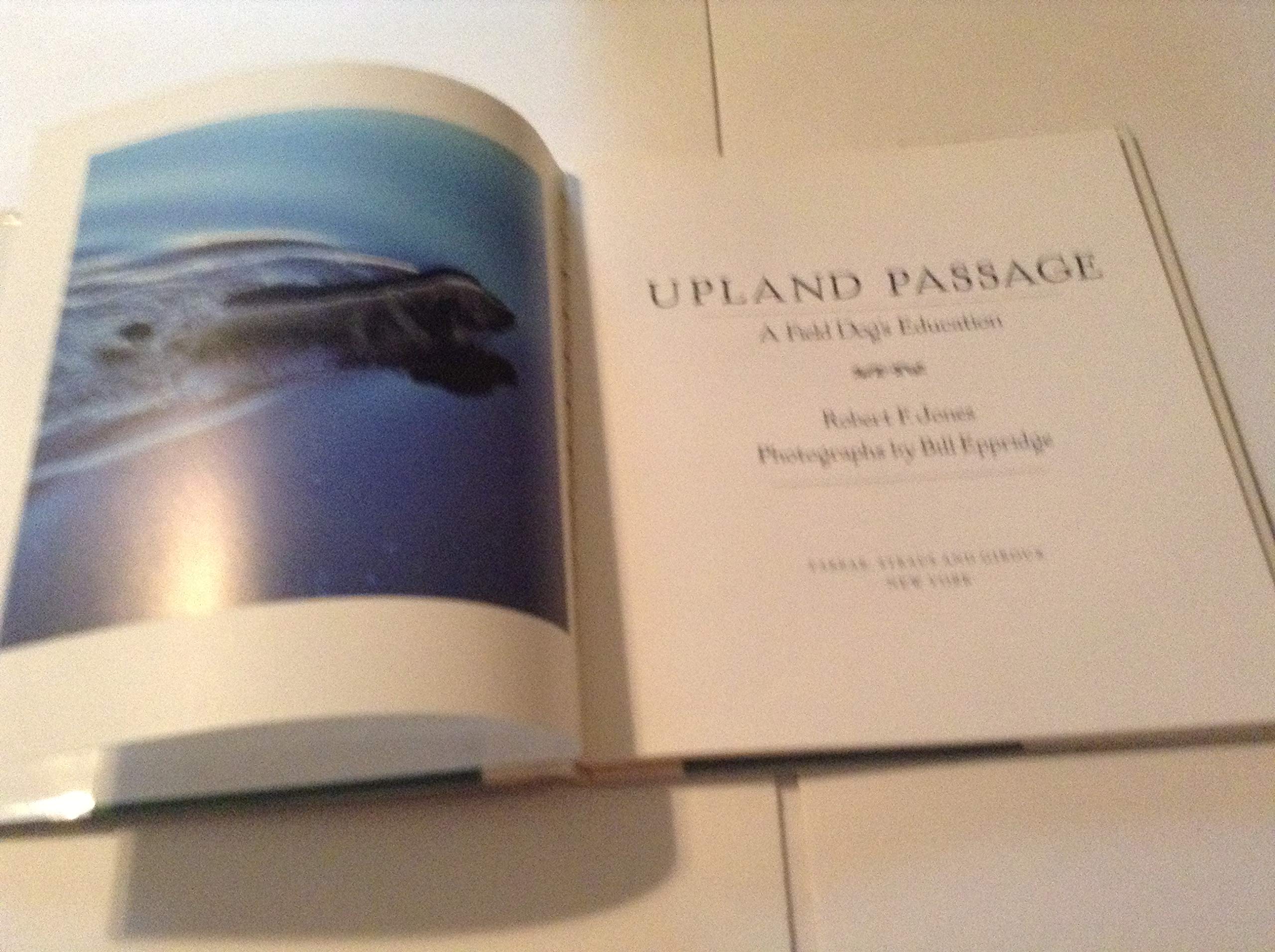 Upland Passage: A Field Dog's Education