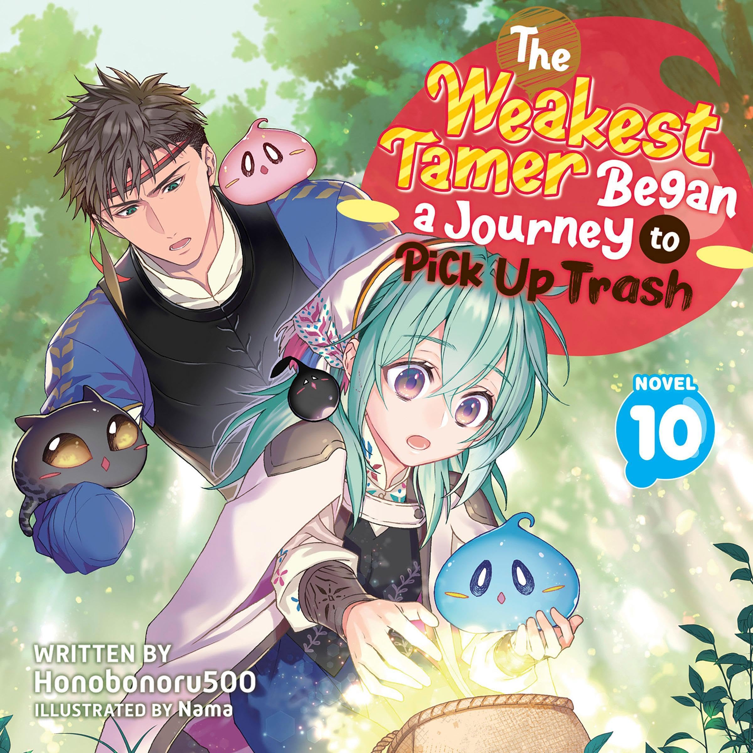 Cover art for The Weakest Tamer Began a Journey to Pick Up Trash, Vol. 10