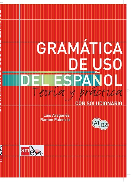 Portada de Gramática del uso del español para extranjeros: Teoría y práctica A1–B2